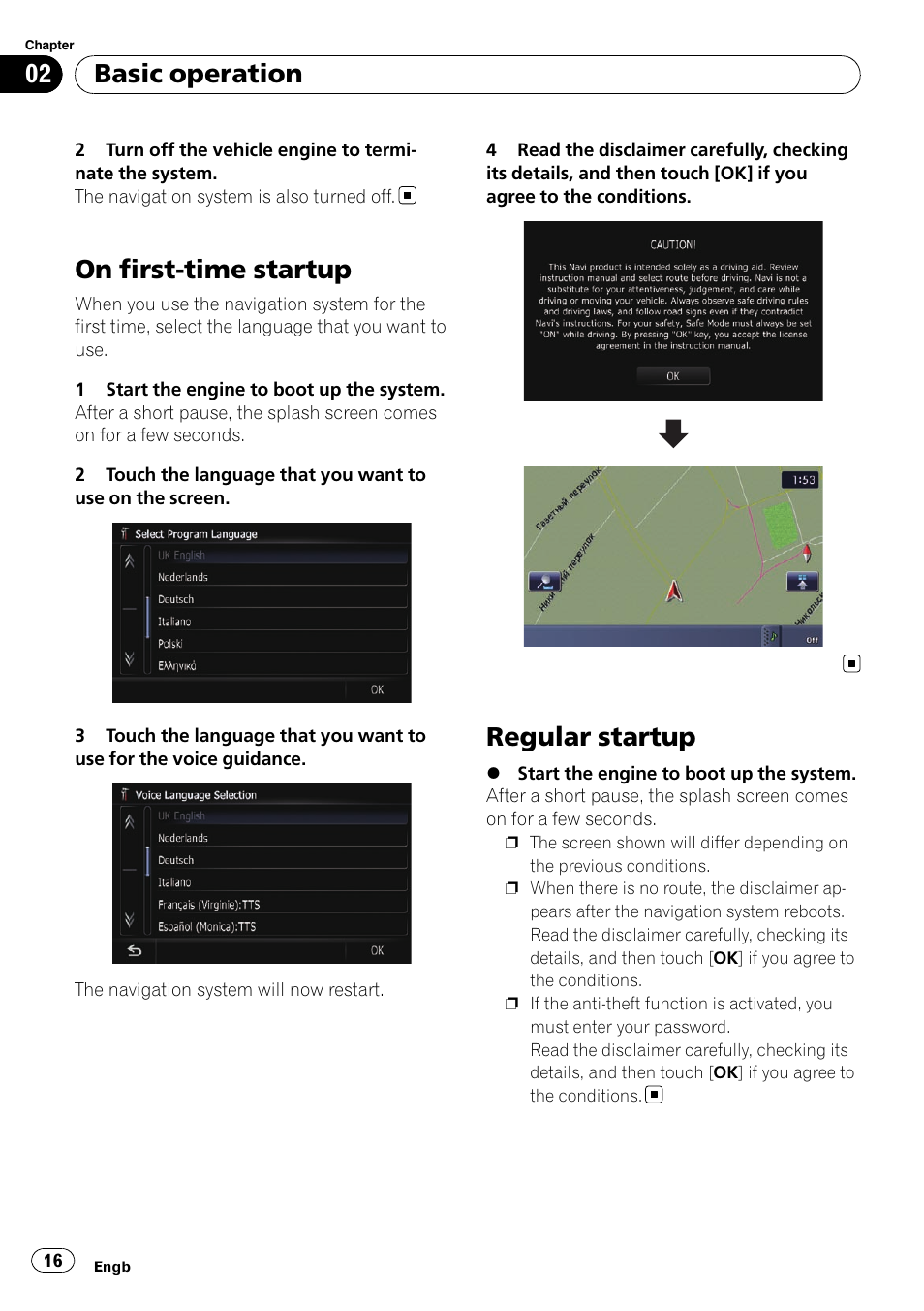 On first-time startup, Regular startup, Basic operation | Pioneer AVIC-F10BT User Manual | Page 16 / 172