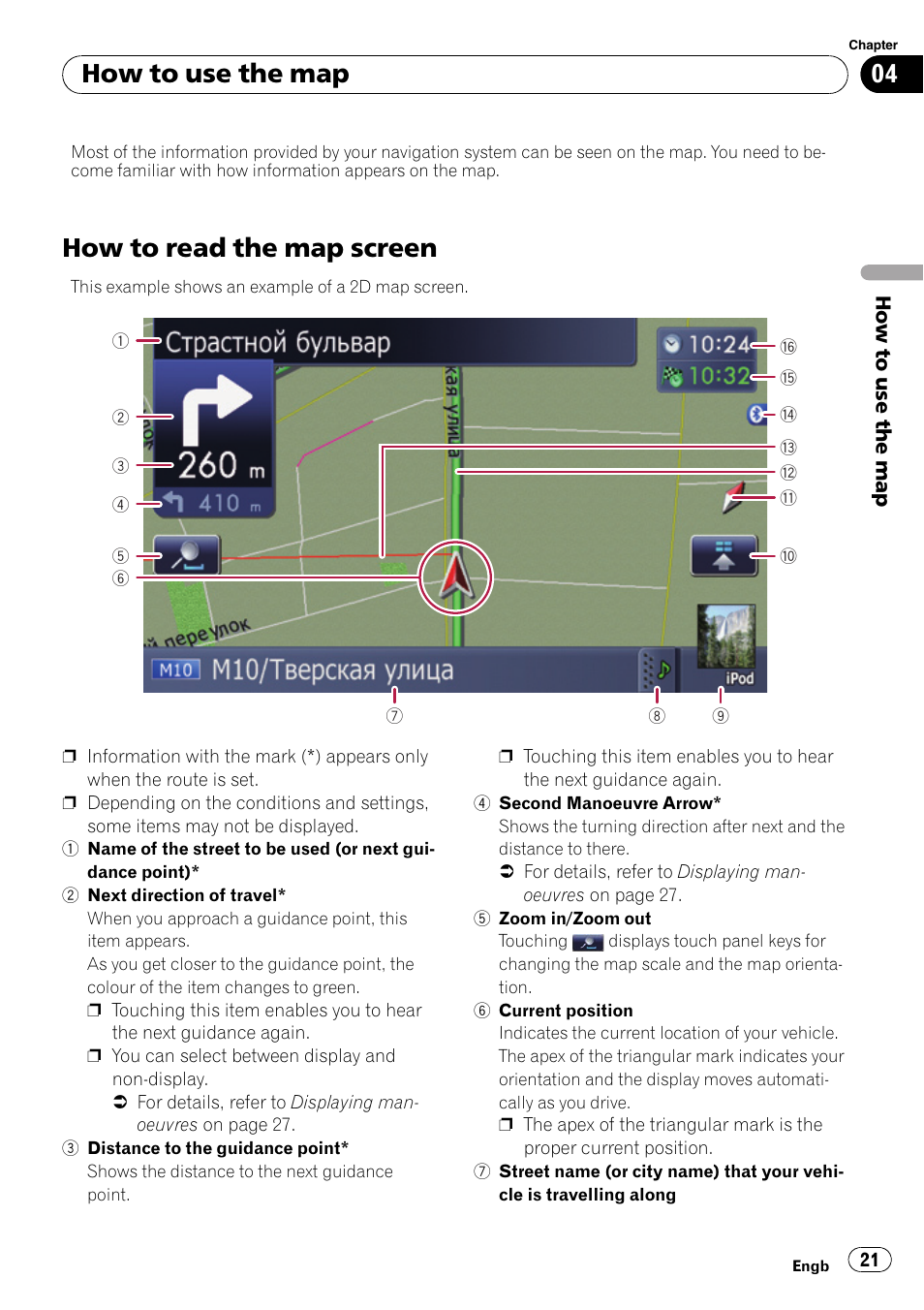 How to use the map how to read the map screen, How to read the map screen, How to use the map | Pioneer AVIC-F10BT User Manual | Page 21 / 172