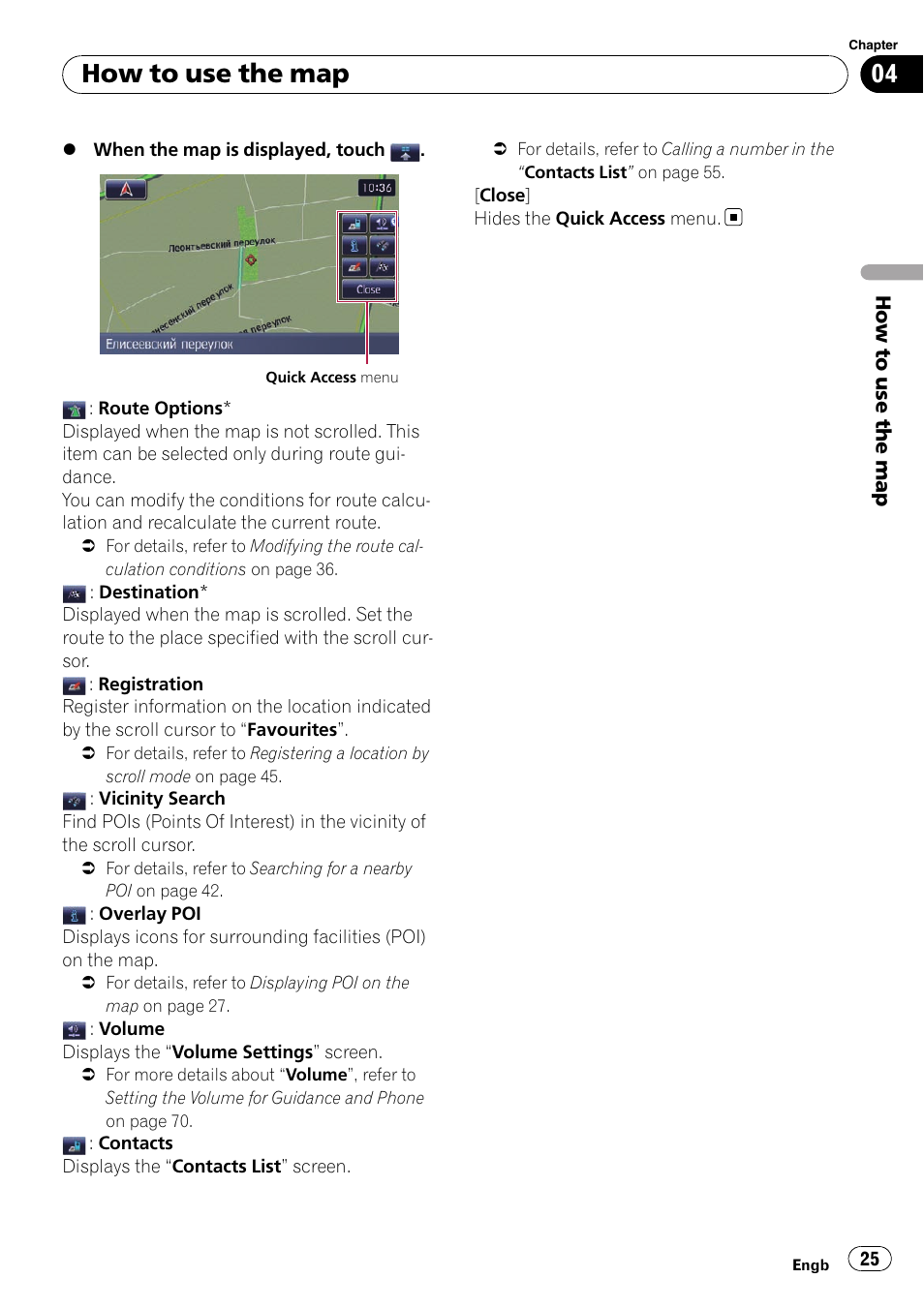 How to use the map | Pioneer AVIC-F10BT User Manual | Page 25 / 172