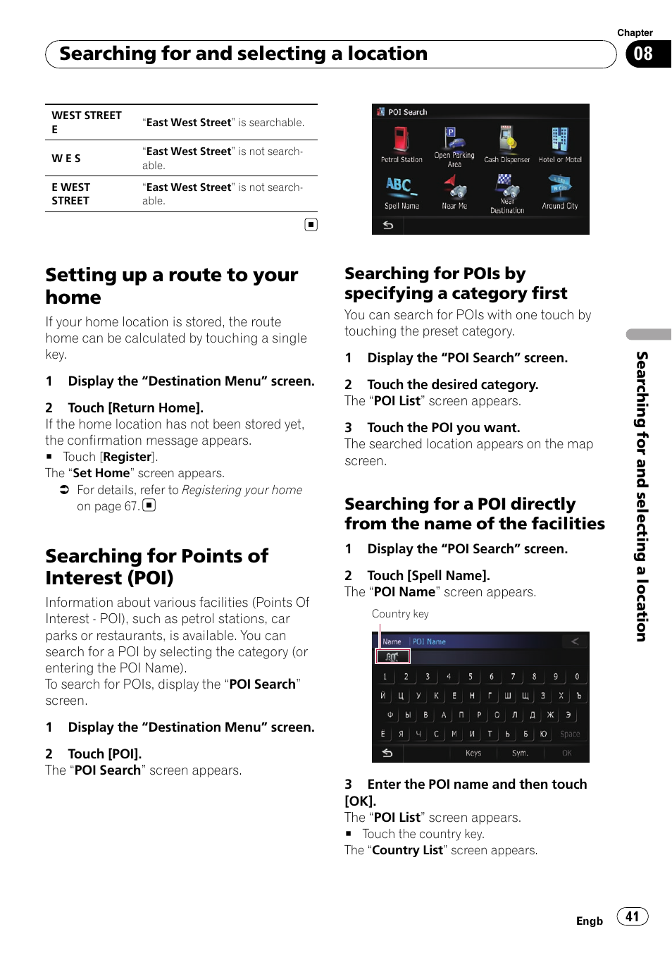 Setting up a route to your home, Searching for points of interest (poi), Searching for pois by specifying a | Category first, Searching for a poi directly from the, Name of the facilities, Searching for and selecting a location, Searching for pois by specifying a category first | Pioneer AVIC-F10BT User Manual | Page 41 / 172
