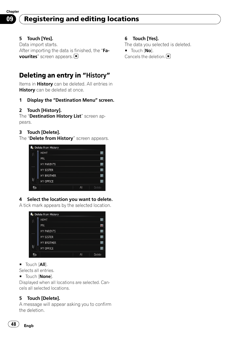 Deleting an entry in, History” 48, Deleting an entry in “history | Registering and editing locations | Pioneer AVIC-F10BT User Manual | Page 48 / 172