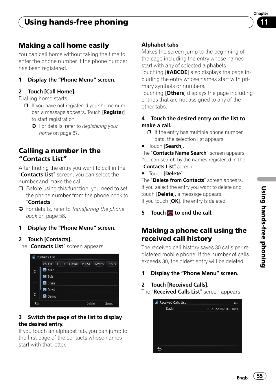 Making a call home easily 55, Calling a number in the “contacts, List | Making a phone call using the received, Call history, Calling a number in the, Calling a number in, Using hands-free phoning, Making a call home easily, Calling a number in the “contacts list | Pioneer AVIC-F10BT User Manual | Page 55 / 172