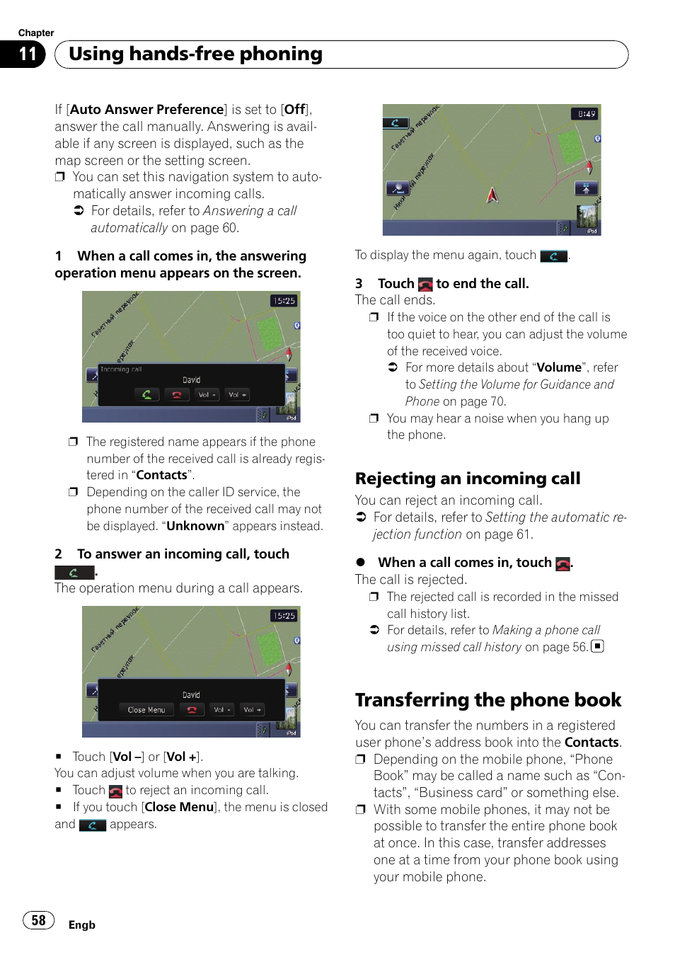 Rejecting an incoming call 58, Transferring the phone book, Transferring the phone | Using hands-free phoning, Rejecting an incoming call | Pioneer AVIC-F10BT User Manual | Page 58 / 172
