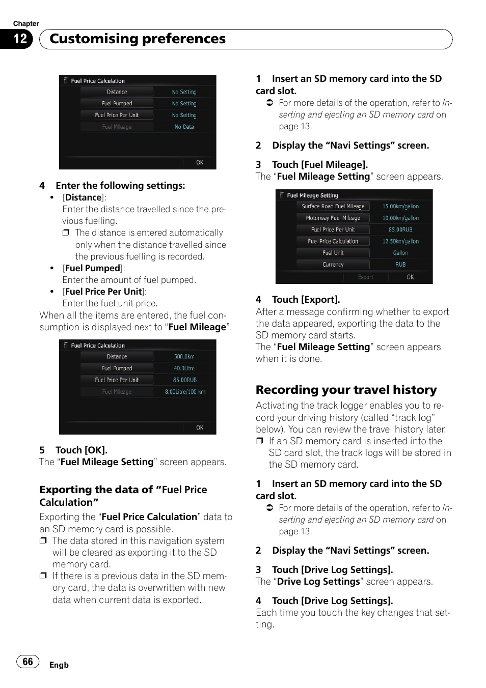 Recording your travel history 66, Customising preferences, Recording your travel history | Pioneer AVIC-F10BT User Manual | Page 66 / 172