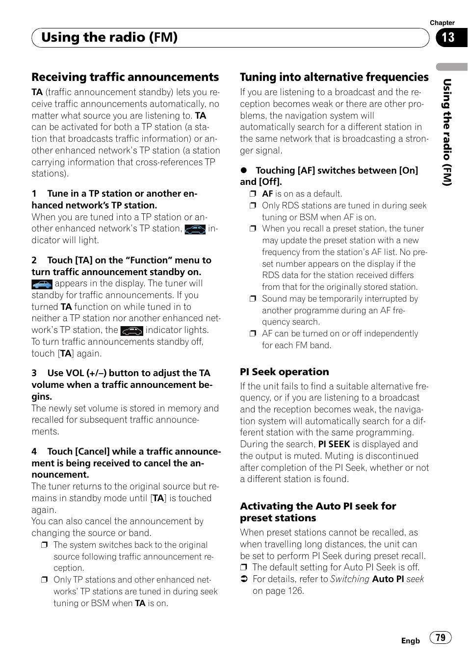 Receiving traffic announcements 79, Tuning into alternative frequencies 79, Using the radio (fm) | Receiving traffic announcements, Tuning into alternative frequencies | Pioneer AVIC-F10BT User Manual | Page 79 / 172