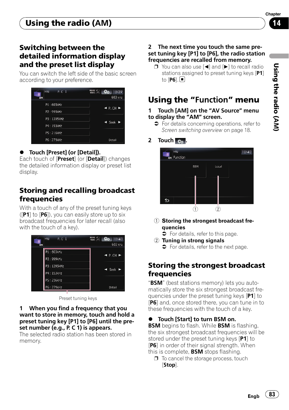 Switching between the detailed, Information display and the preset list display, Storing and recalling broadcast | Frequencies, Using the, Function” menu 83, Storing the strongest broadcast, Using the “function” menu, Using the radio (am), Storing and recalling broadcast frequencies | Pioneer AVIC-F10BT User Manual | Page 83 / 172
