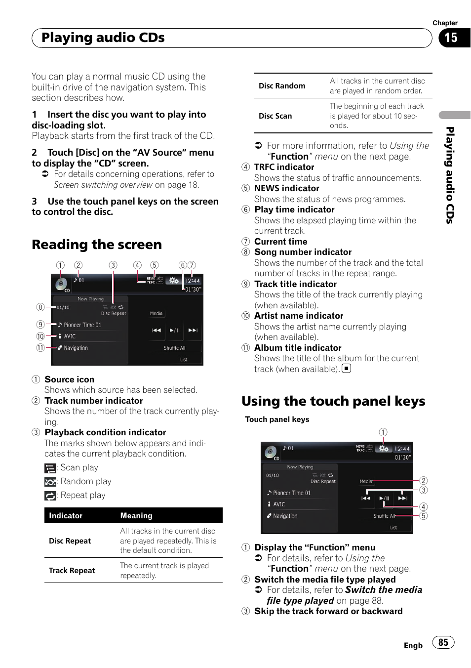Playing audio cds reading the screen, Using the touch panel keys, Reading the screen | Playing audio cds | Pioneer AVIC-F10BT User Manual | Page 85 / 172