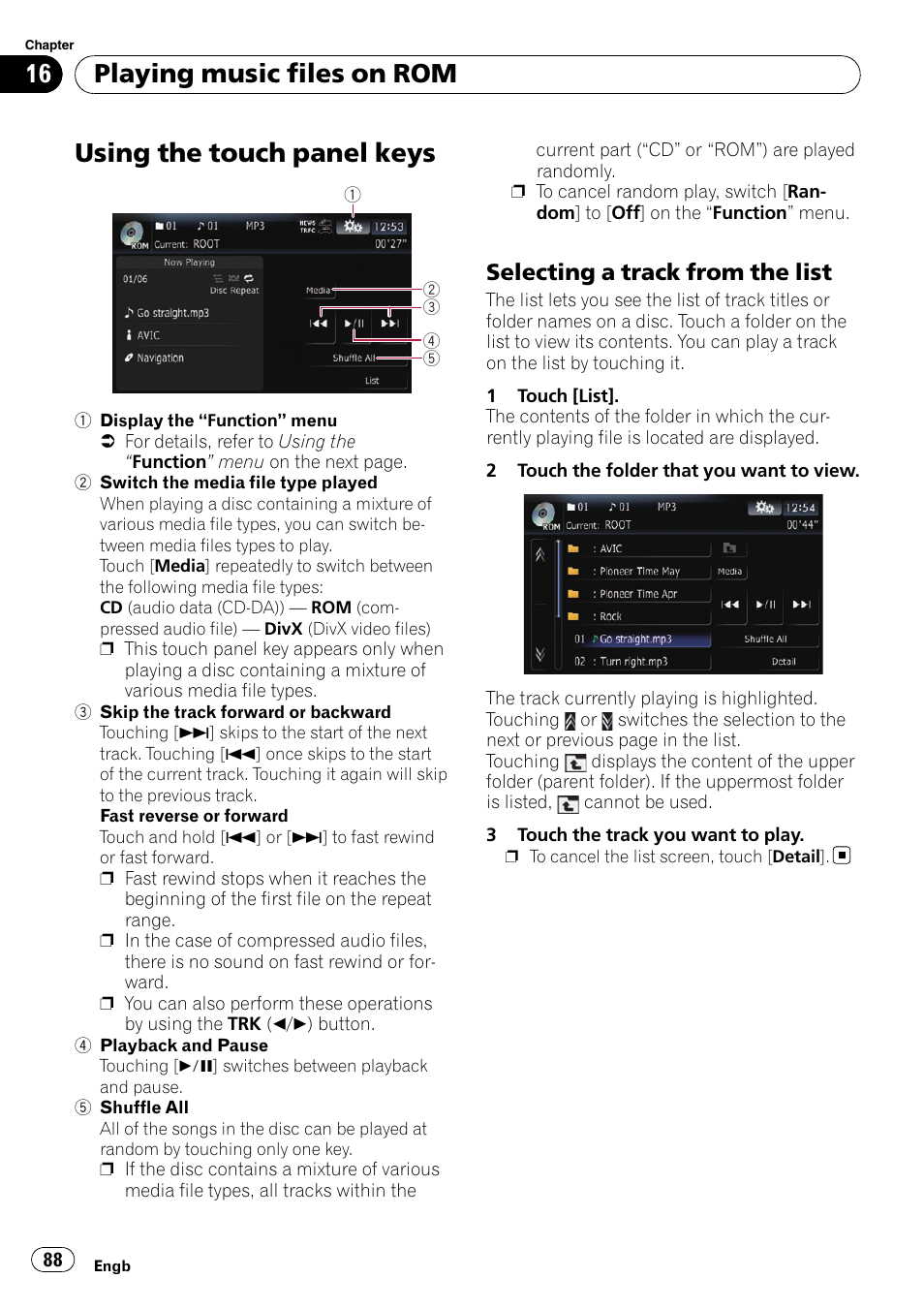 Using the touch panel keys, Selecting a track from the list 88, Switch the media | Using the touch panel, Playing music files on rom, Selecting a track from the list | Pioneer AVIC-F10BT User Manual | Page 88 / 172