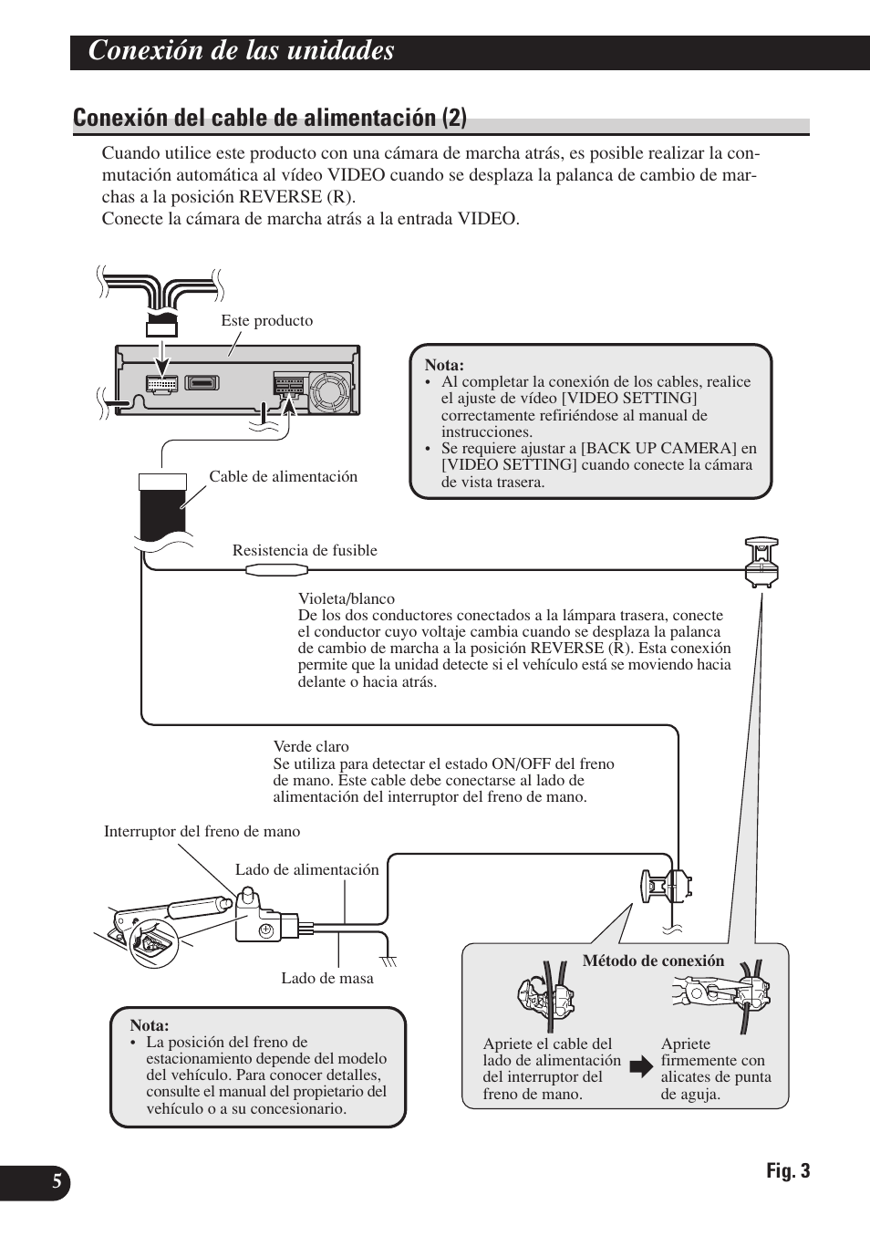 Conexión del cable de alimentación (2), Conexión de las unidades | Pioneer AVH-P6400R User Manual | Page 18 / 76