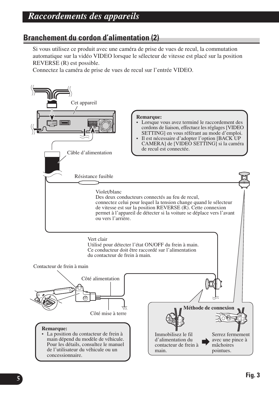 Branchement du cordon d’alimentation (2), Raccordements des appareils | Pioneer AVH-P6400R User Manual | Page 42 / 76
