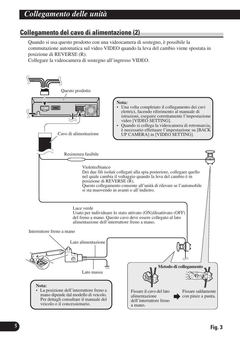 Collegamento del cavo di alimentazione (2), Collegamento delle unità | Pioneer AVH-P6400R User Manual | Page 54 / 76