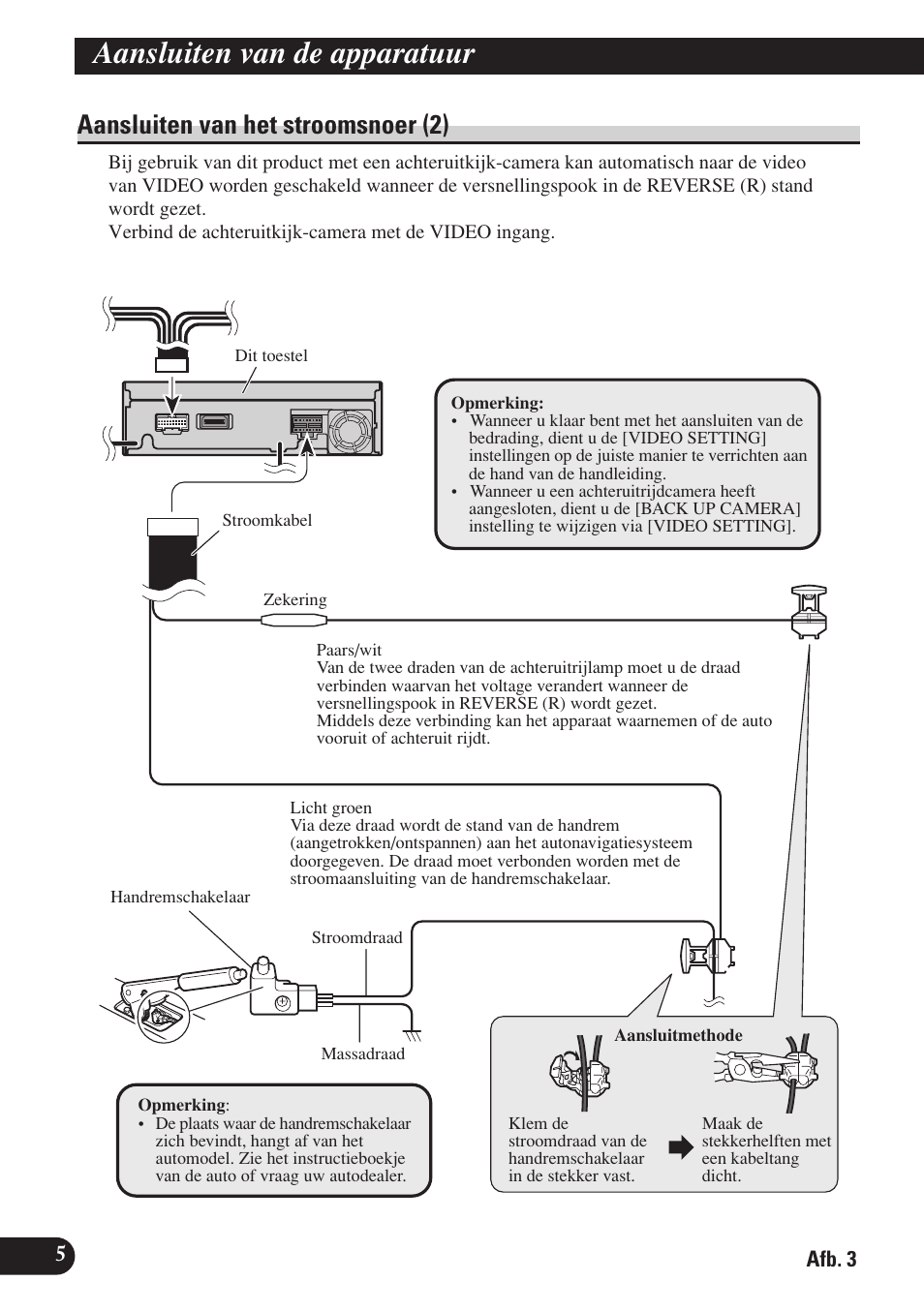 Aansluiten van het stroomsnoer (2), Aansluiten van de apparatuur | Pioneer AVH-P6400R User Manual | Page 66 / 76