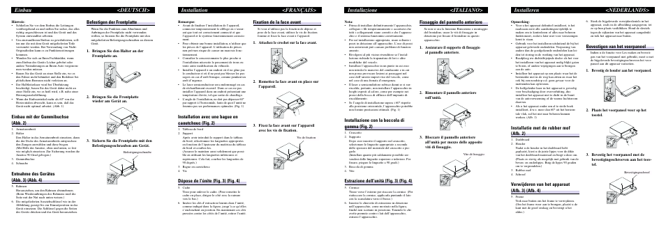 Installeren <nederlands, Installazione <italiano, Installation <français | Einbau <deutsch, Installatie met de rubber mof (afb. 2), Verwijderen van het apparaat (afb. 3) (afb. 4), Bevestigen van het voorpaneel, Installazione con la boccola di gomma (fig. 2), Estrazione dell’unità (fig. 3) (fig. 4), Fissaggio del pannello anteriore | Pioneer DEH-P4400RB User Manual | Page 2 / 6