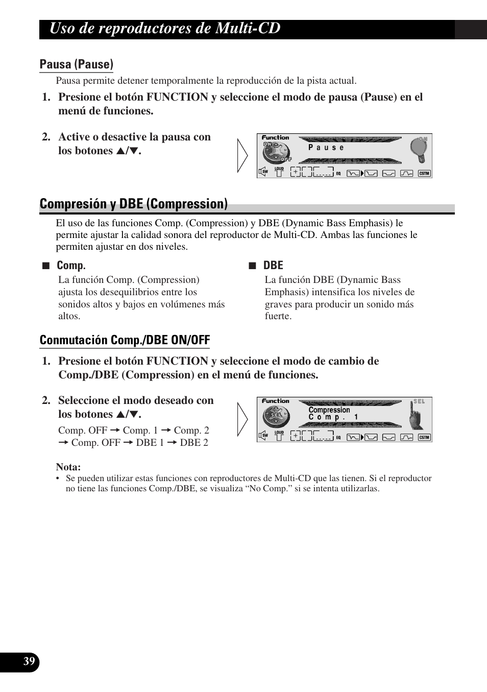Pausa (pause), Compresión y dbe (compression), Conmutación comp./dbe on/off | Uso de reproductores de multi-cd | Pioneer MEH-P9100R User Manual | Page 120 / 164