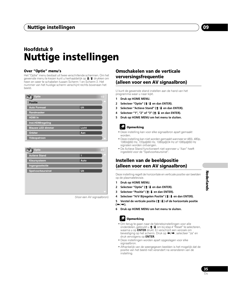 09 nuttige instellingen, Omschakelen van de verticale verversingsfrequentie, Alleen voor een av signaalbron) | Instellen van de beeldpositie, Nuttige instellingen, Nuttige instellingen 09, Hoofdstuk 9 | Pioneer PDP-5080XA User Manual | Page 275 / 362