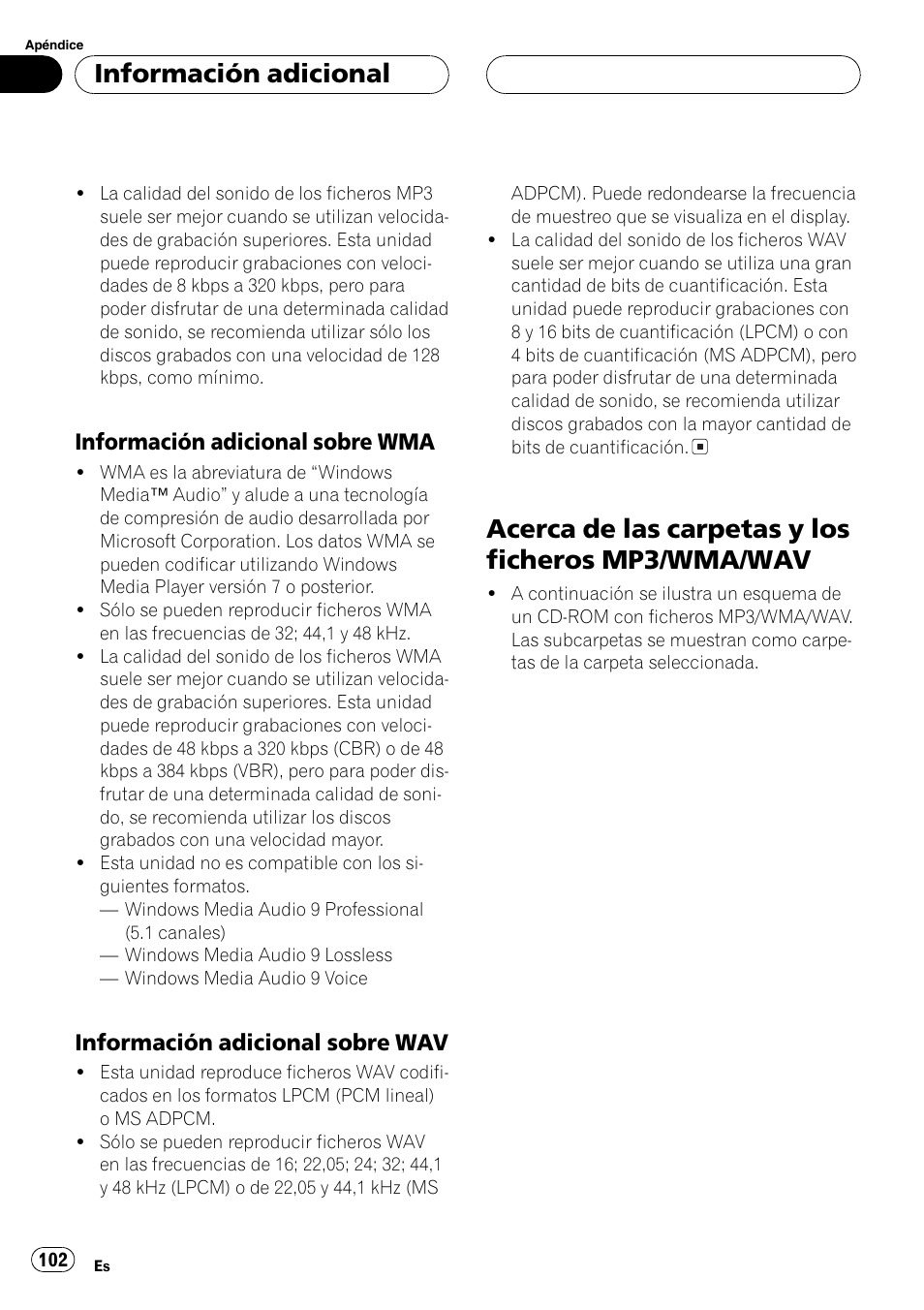 Información adicional sobre, Wma 102, Wav 102 | Acerca de las carpetas y los ficheros mp3, Wma/wav 102, Acerca de las carpetas y los ficheros mp3/wma/wav, Información adicional, Información adicional sobre wma, Información adicional sobre wav | Pioneer DEH-P6700MP User Manual | Page 102 / 108