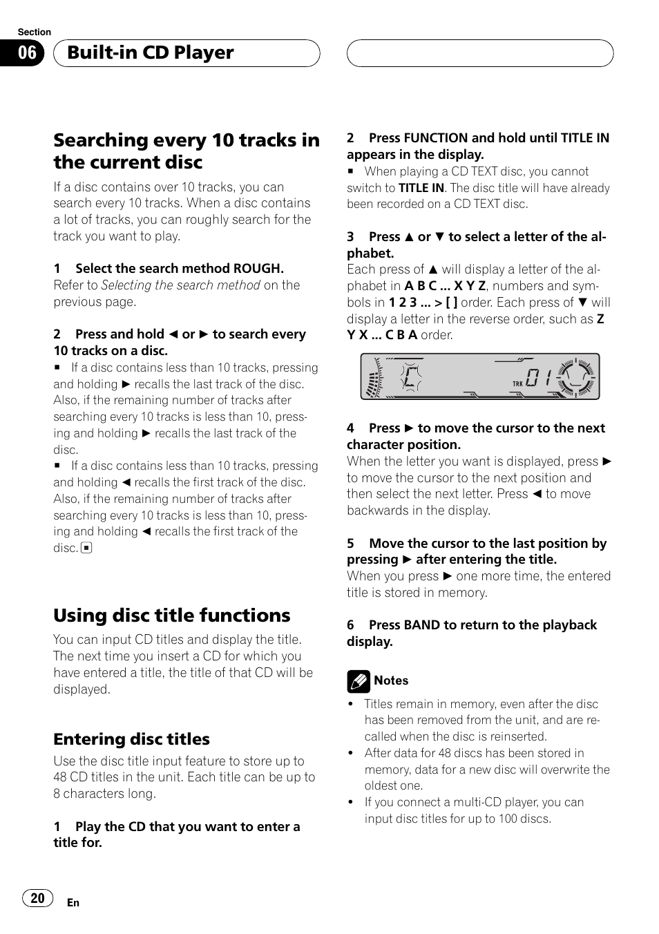 Searching every 10 tracks in the current, Disc 20, Using disc title functions 20 | Entering disc titles 20, Searching every 10 tracks in the current disc, Using disc title functions, Built-in cd player, Entering disc titles | Pioneer DEH-P6700MP User Manual | Page 20 / 108