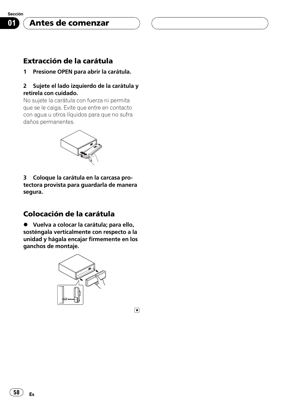Extracción de la carátula 58, Colocación de la carátula 58, Antes de comenzar | Pioneer DEH-P6700MP User Manual | Page 58 / 108