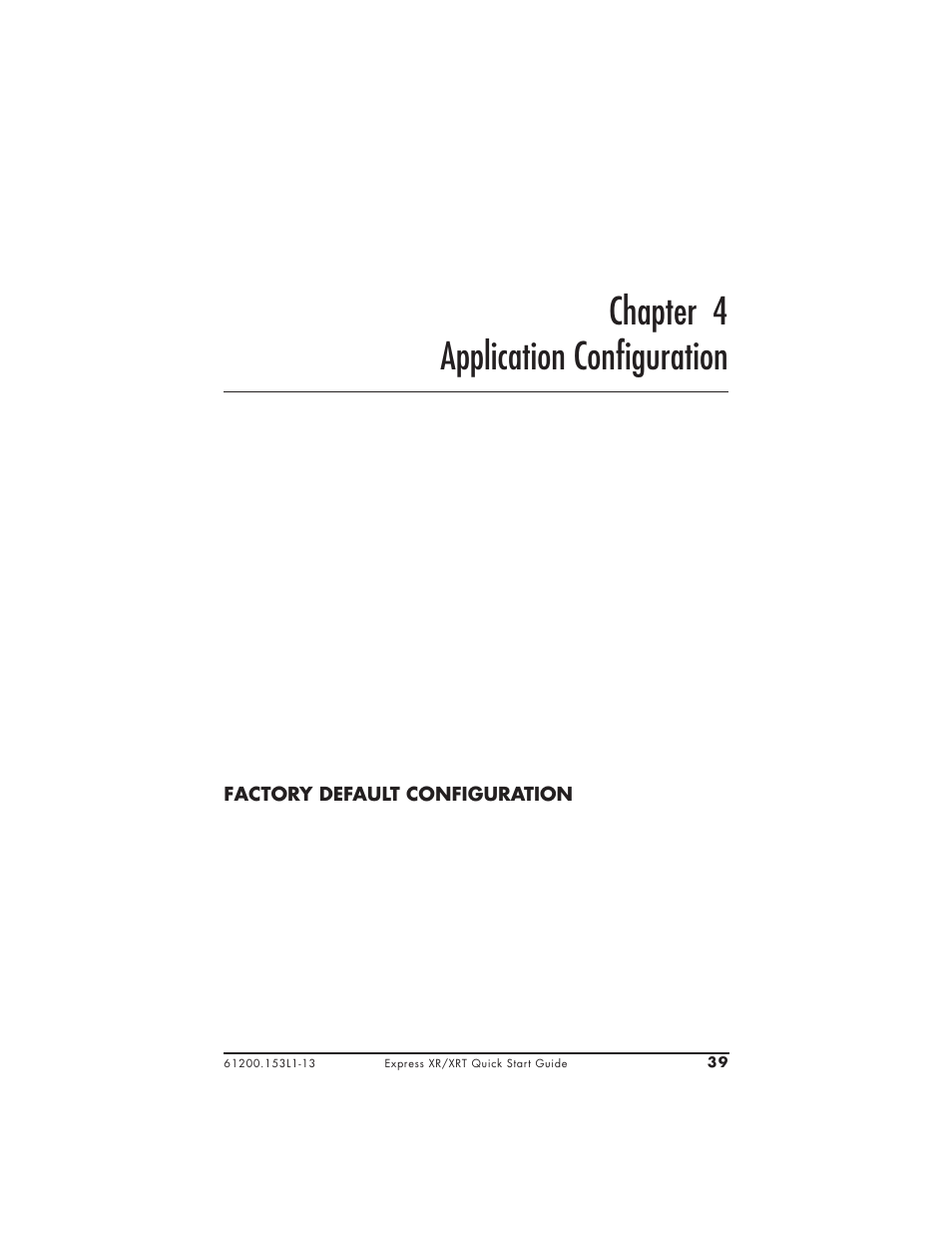 Chapter 4 application configuration | ADTRAN XRT User Manual | Page 51 / 94