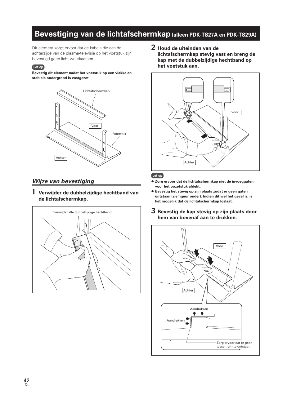 Bevestiging van de lichtafschermkap, Alleen pdk-ts27a en pdk-ts29a), Wijze van bevestiging | Pioneer PDK-TS27 User Manual | Page 42 / 64