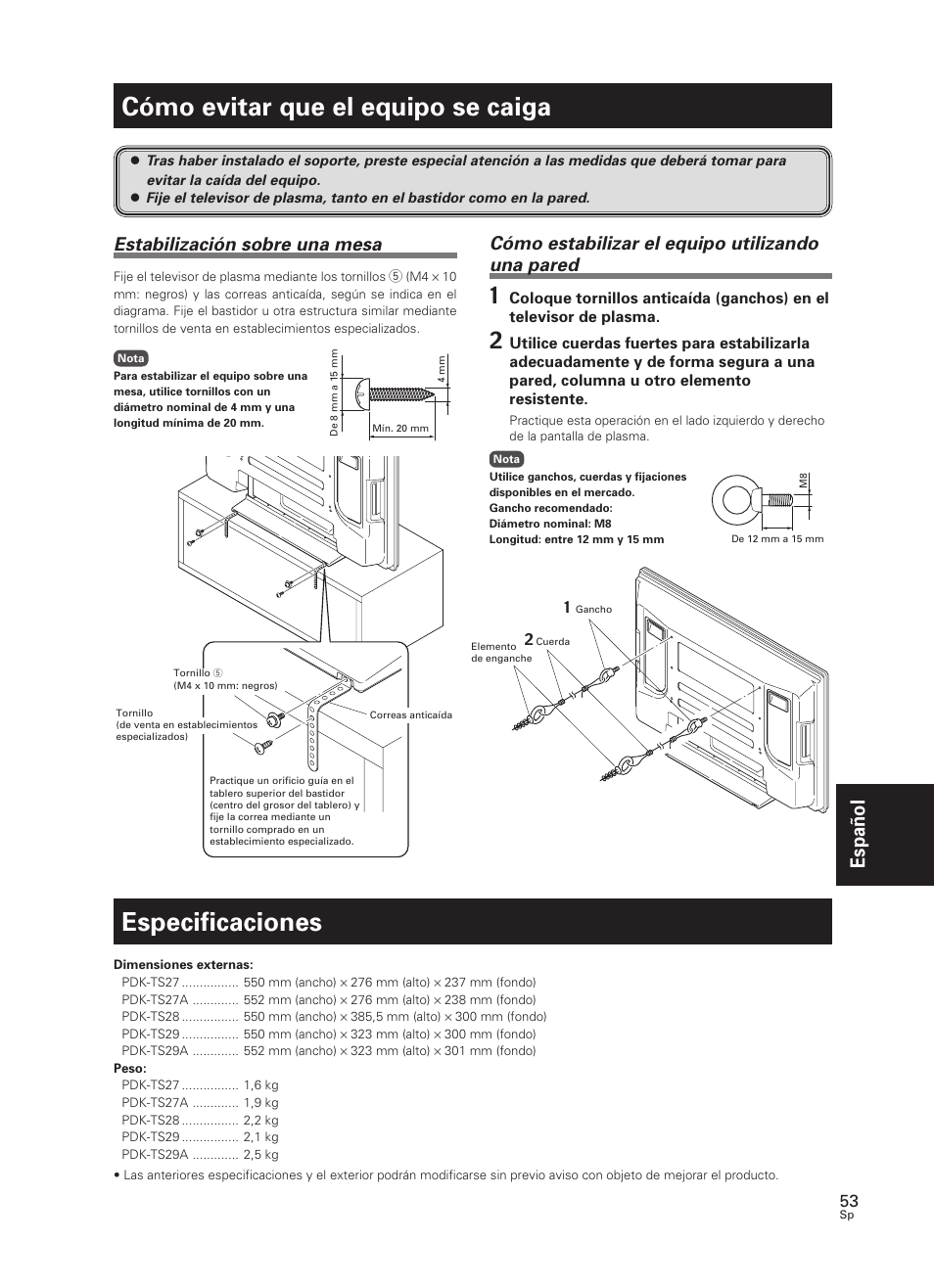 Cómo evitar que el equipo se caiga, Especificaciones, Espa ñ ol | Estabilización sobre una mesa, Cómo estabilizar el equipo utilizando una pared | Pioneer PDK-TS27 User Manual | Page 53 / 64