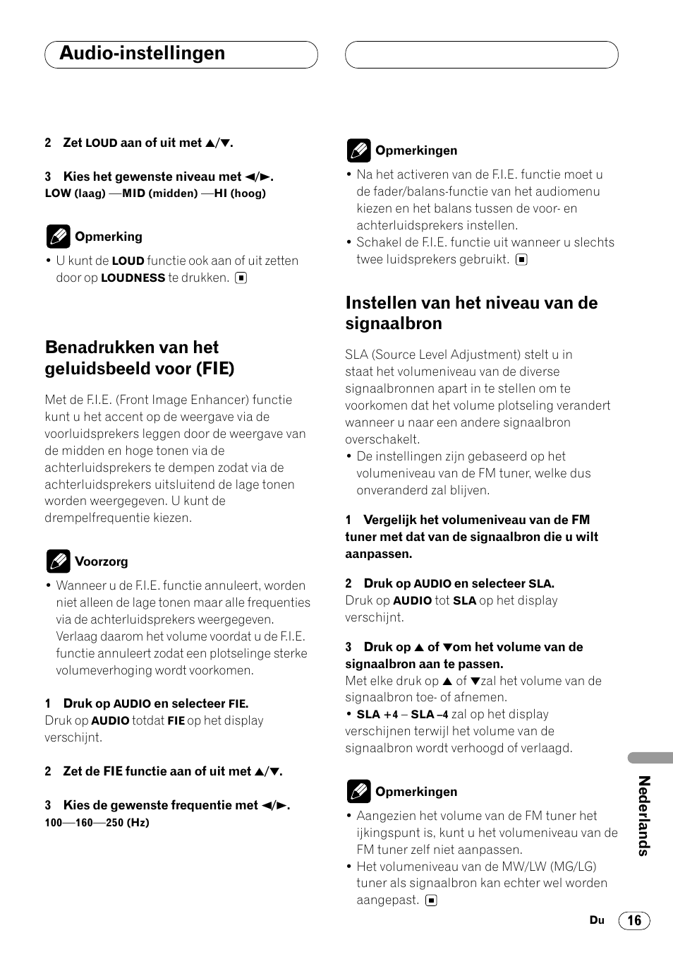 Benadrukken van het geluidsbeeld voor, Fie) 16, Instellen van het niveau van de | Signaalbron 16, Audio-instellingen, Benadrukken van het geluidsbeeld voor (fie), Instellen van het niveau van de signaalbron | Pioneer DEH-2460R User Manual | Page 117 / 124