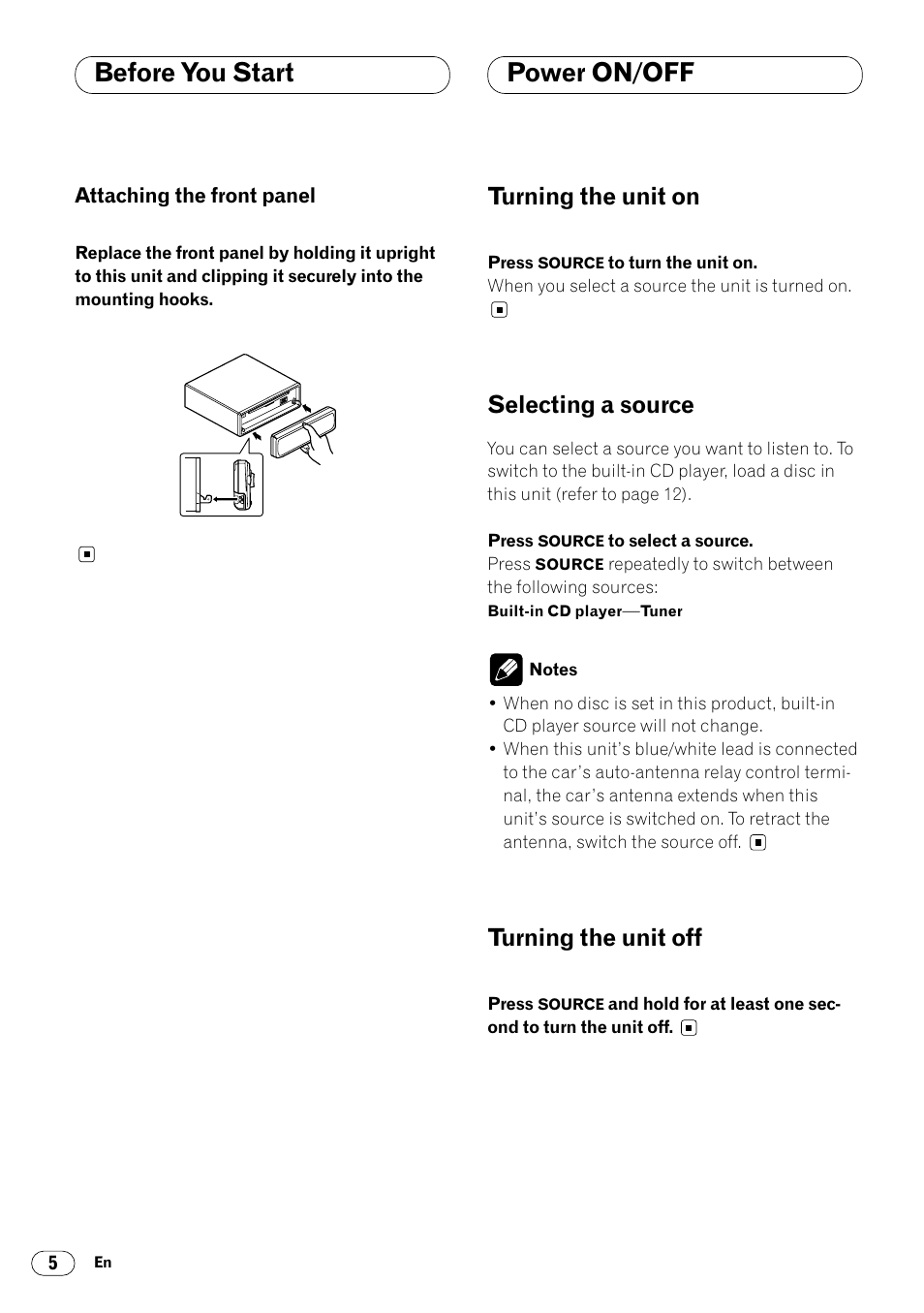 Attaching the front panel 5, Power on/off, Before you start power on/off | Turning the unit on, Selecting a source, Turning the unit off | Pioneer DEH-2460R User Manual | Page 6 / 124