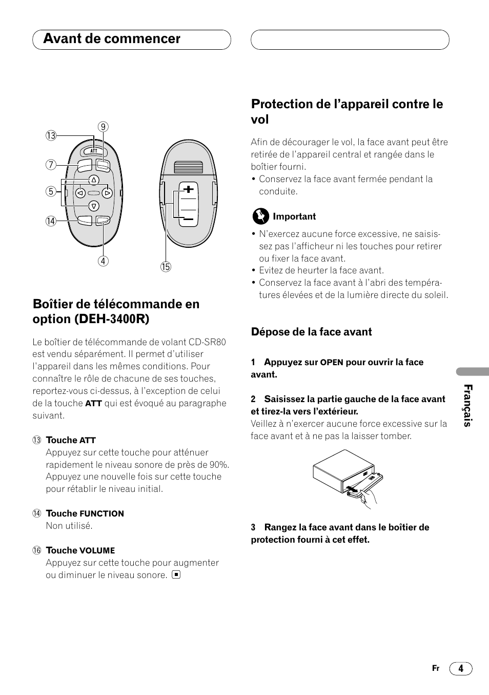 Boîtier de télécommande en option, Deh-3400r) 4, Protection de l’appareil contre le vol 4 | Dépose de la face avant 4, Avant de commencer, Boîtier de télécommande en option (deh-3400r), Protection de l’appareil contre le vol | Pioneer DEH-2460R User Manual | Page 65 / 124