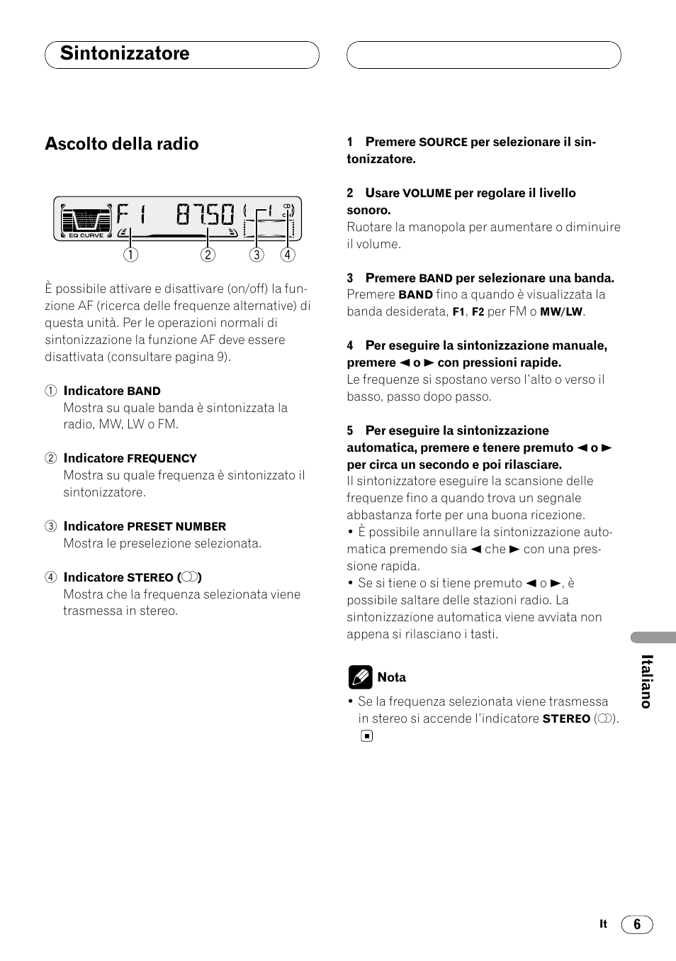 Sintonizzatore, Ascolto della radio 6, Ascolto della radio | Pioneer DEH-2460R User Manual | Page 87 / 124