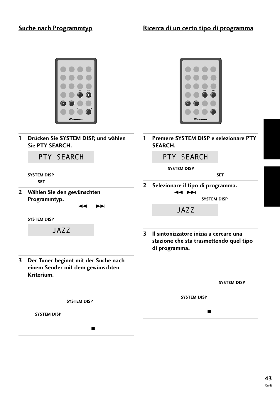 Suche nach programmtyp, Ricerca di un certo tipo di programma, Deutsch italiano | 2 wählen sie den gewünschten programmtyp, 1 premere system disp e selezionare pty search, 2 selezionare il tipo di programma | Pioneer CT-F10 User Manual | Page 115 / 146