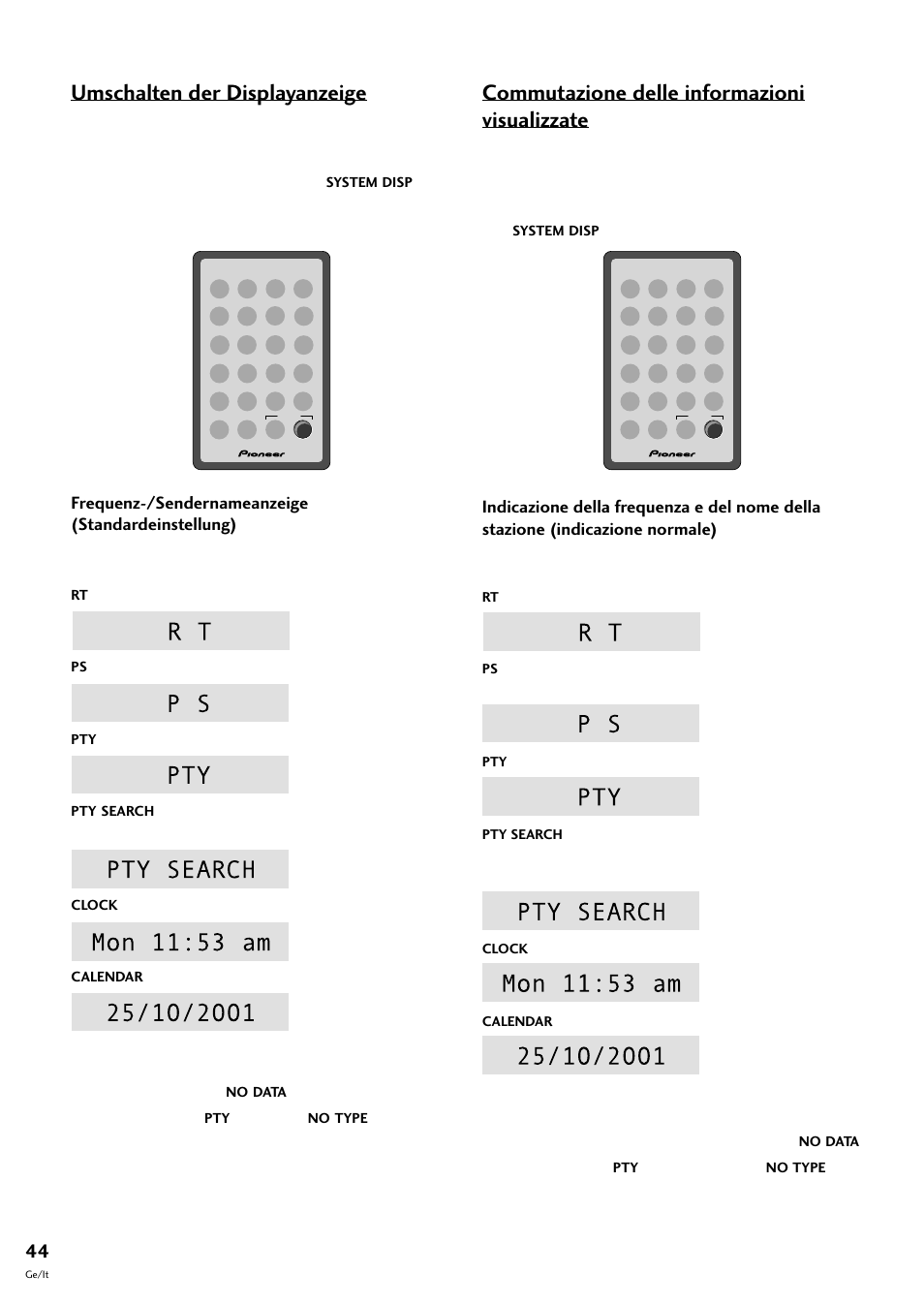 Umschalten der displayanzeige, Commutazione delle informazioni visualizzate | Pioneer CT-F10 User Manual | Page 116 / 146