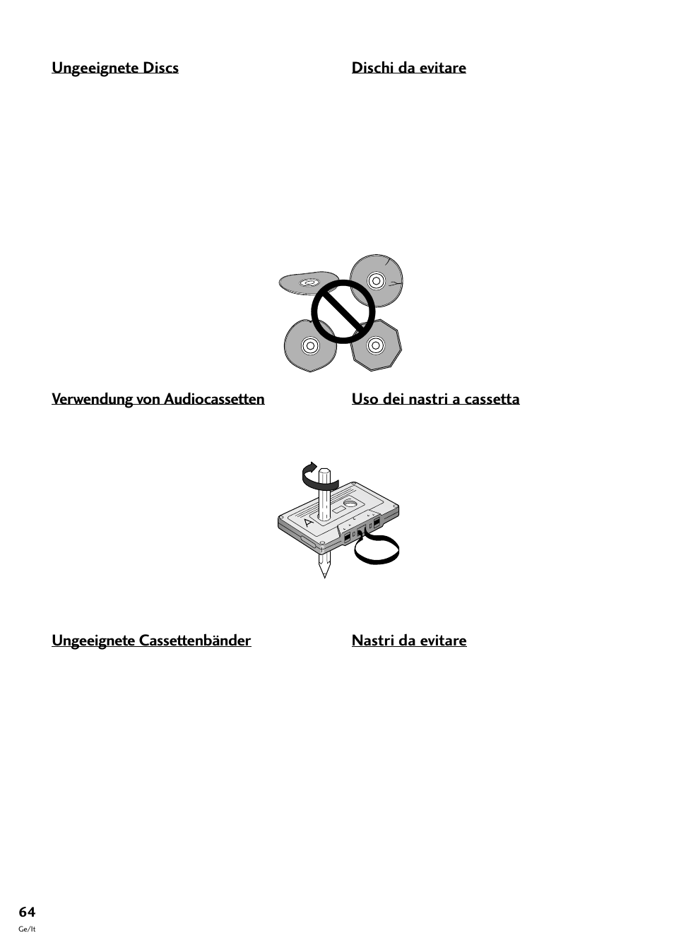 Ungeeignete discs, Dischi da evitare, Verwendung von audiocassetten | Ungeeignete cassettenbänder, Uso dei nastri a cassetta, Nastri da evitare | Pioneer CT-F10 User Manual | Page 136 / 146