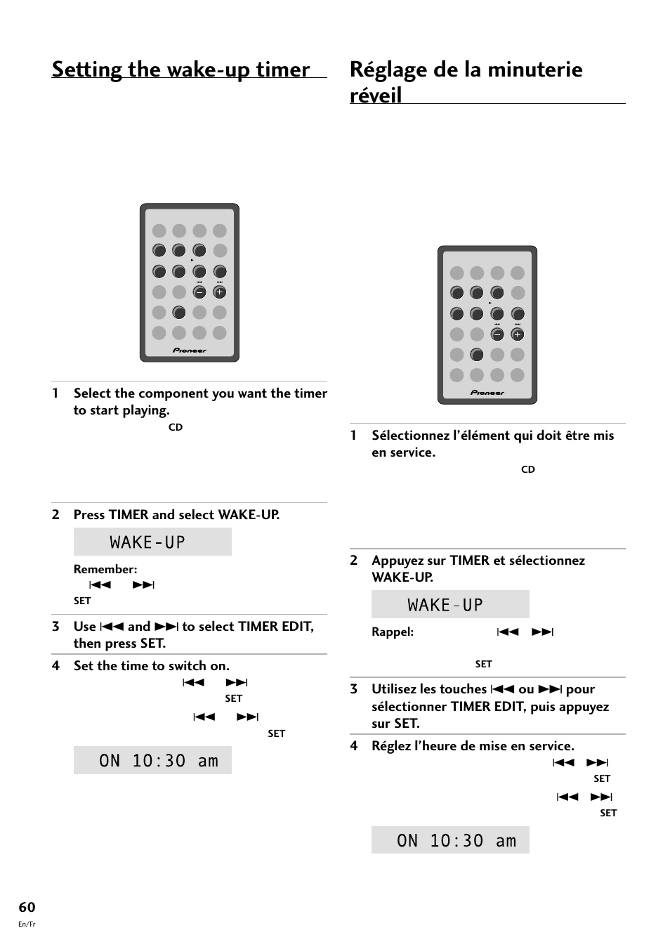 Réglage de la minuterie réveil, Setting the wake-up timer, 2 press timer and select wake-up | 2 appuyez sur timer et sélectionnez wake-up, For example, press the, Par exemple, appuyez sur la touche | Pioneer CT-F10 User Manual | Page 60 / 146