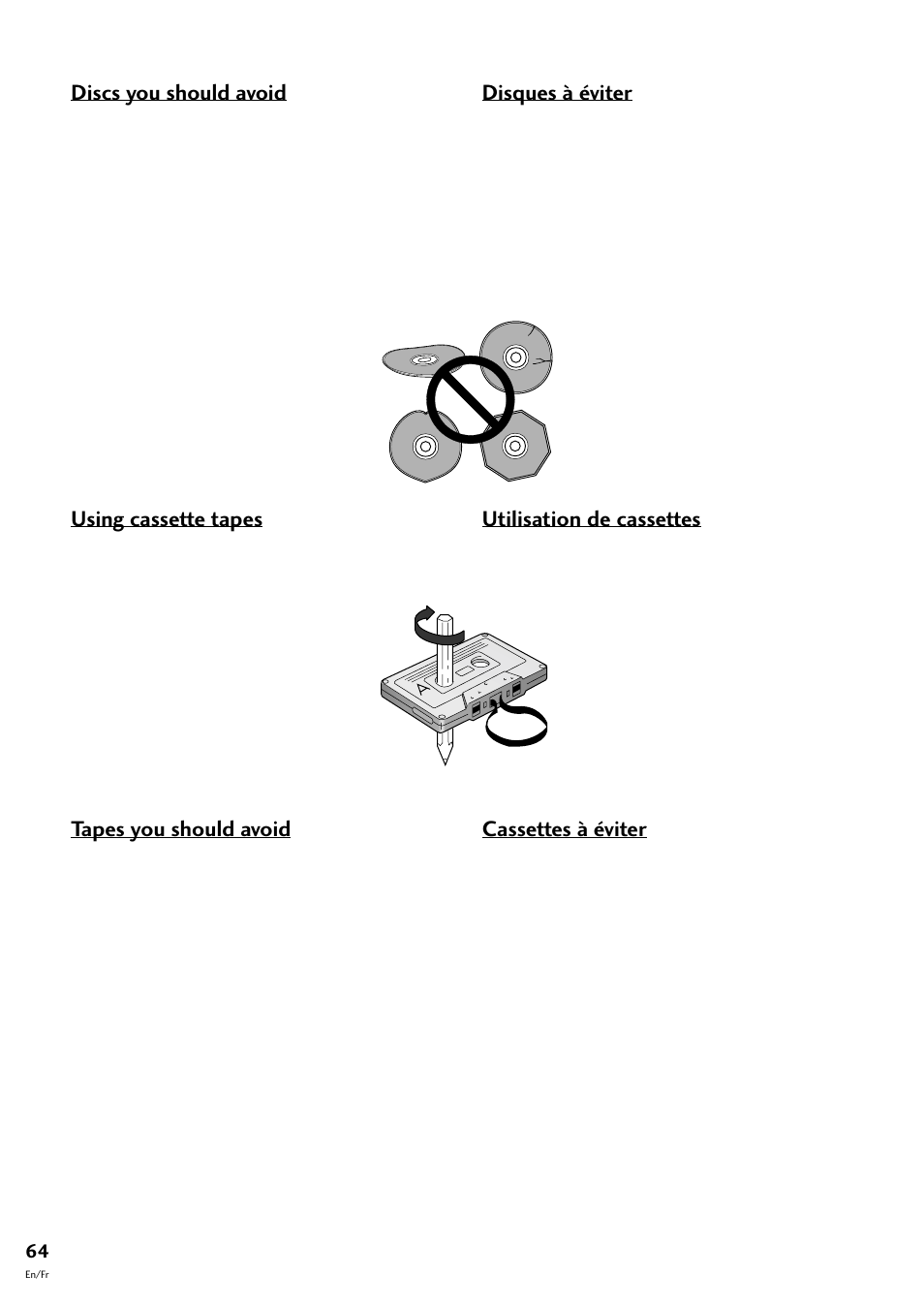 Discs you should avoid, Disques à éviter, Using cassette tapes | Tapes you should avoid, Utilisation de cassettes, Cassettes à éviter | Pioneer CT-F10 User Manual | Page 64 / 146