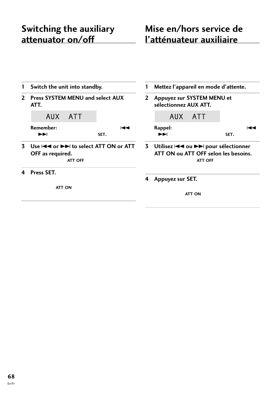 Mise en/hors service de l’atténuateur auxiliaire, Switching the auxiliary attenuator on/off | Pioneer CT-F10 User Manual | Page 68 / 146