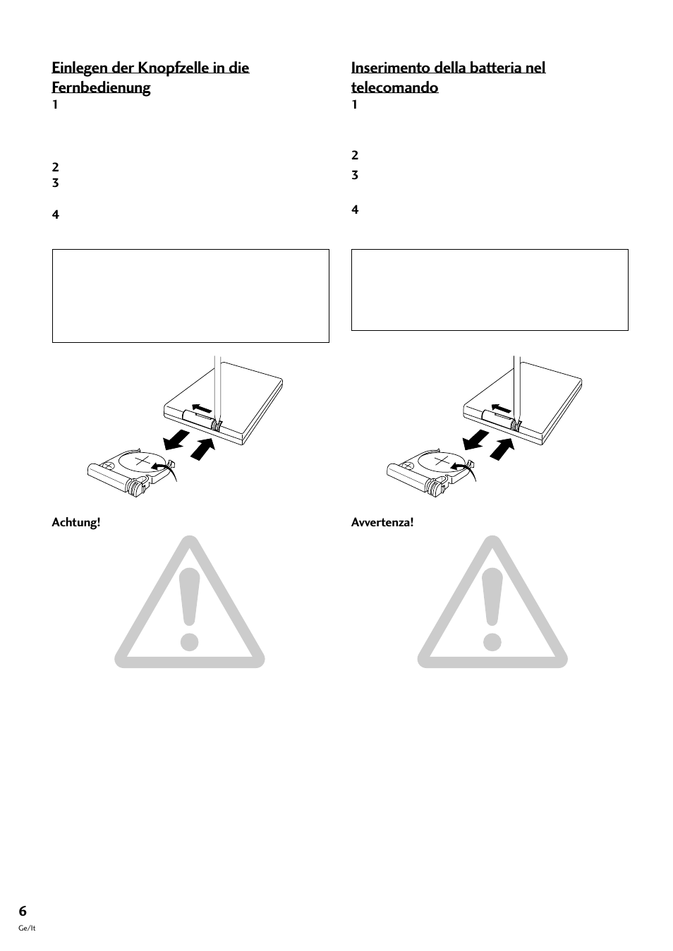 Einlegen der knopfzelle in die fernbedienung, Inserimento della batteria nel telecomando | Pioneer CT-F10 User Manual | Page 78 / 146