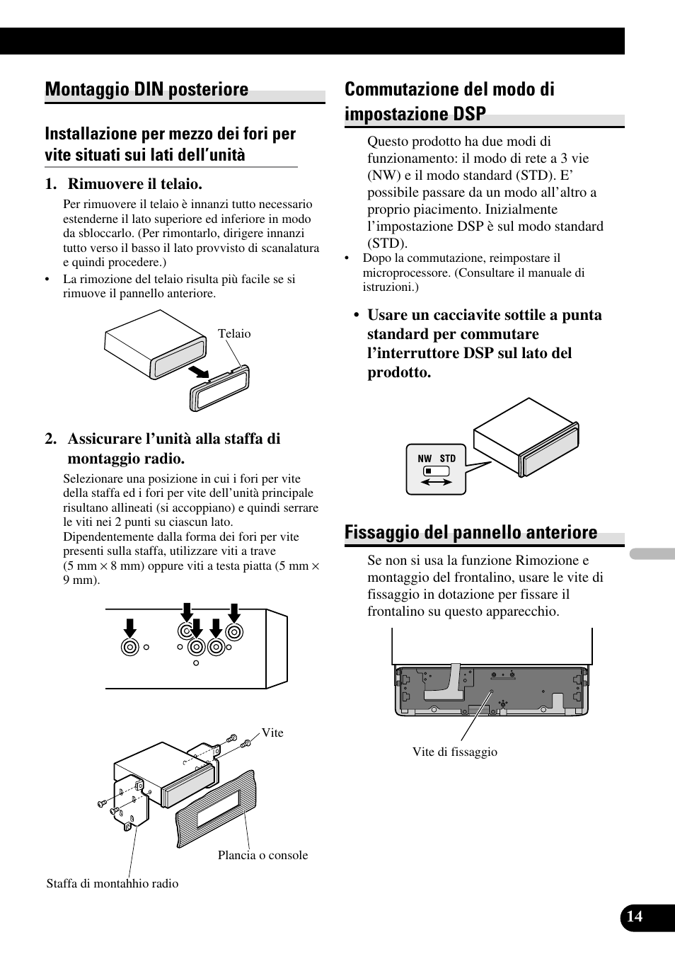 Montaggio din posteriore commutazione del modo di, Impostazione dsp, Fissaggio del pannello anteriore | Montaggio din posteriore, Commutazione del modo di impostazione dsp | Pioneer DEH-P88RS-II User Manual | Page 71 / 100