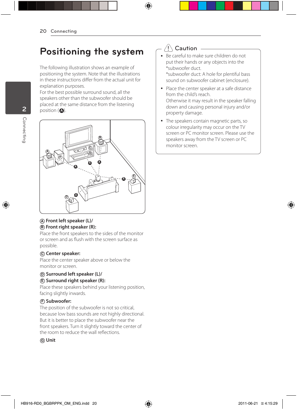 Positioning the system, Caution, Connecting 20 c onnecting | Front left speaker (l), Surround left speaker (l) | Pioneer BCS-717 User Manual | Page 20 / 80