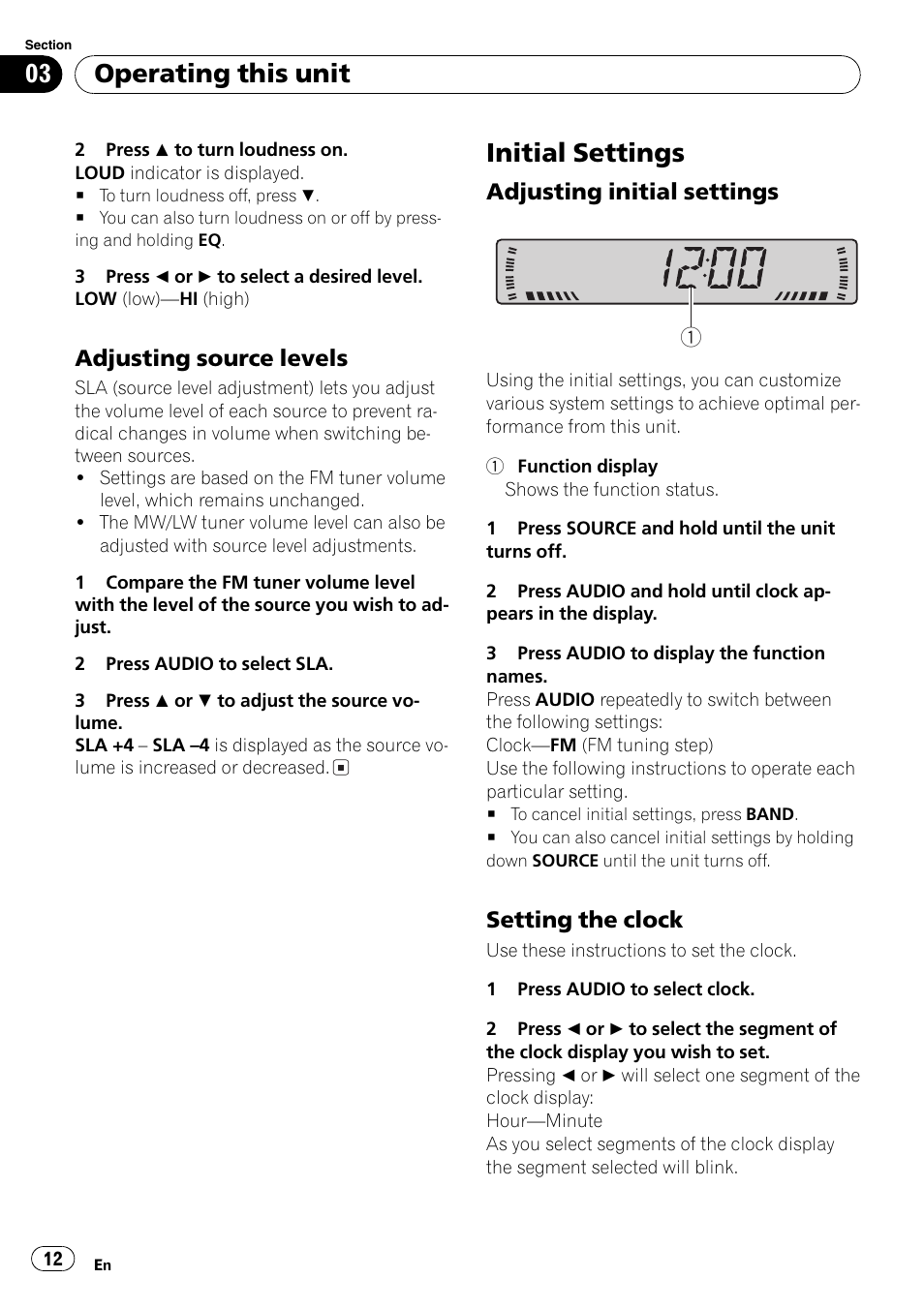 Adjusting source levels 12, Initial settings 12, Adjusting initial settings 12 | Setting the clock 12, Initial settings, Operating this unit, Adjusting source levels, Adjusting initial settings, Setting the clock | Pioneer DEH-281MP User Manual | Page 12 / 124