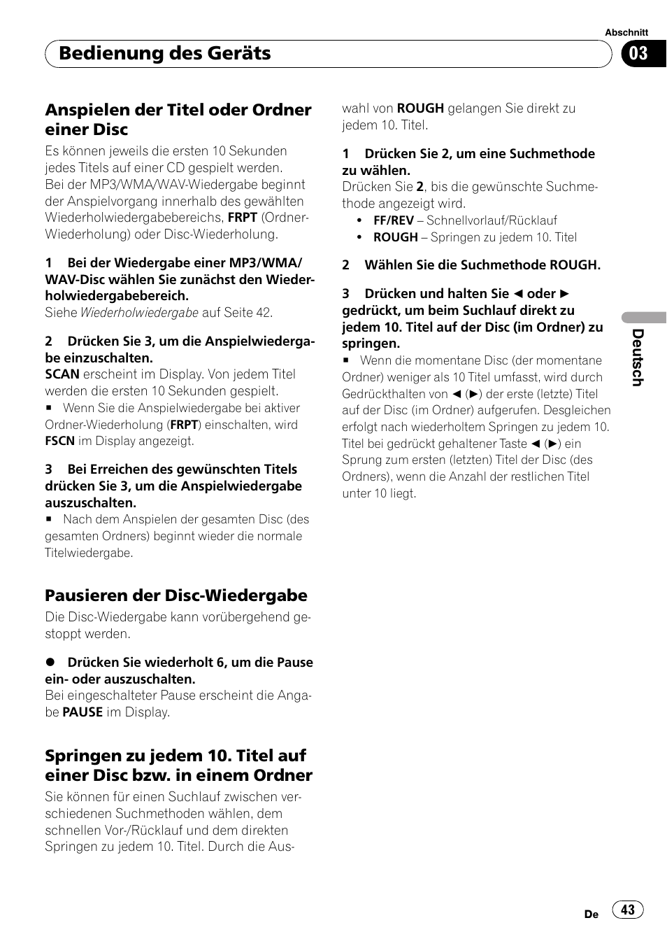 Anspielen der titel oder ordner einer, Disc 43, Pausieren der disc-wiedergabe 43 | Springen zu jedem 10. titel auf einer, Disc bzw. in einem ordner 43, Bedienung des geräts, Anspielen der titel oder ordner einer disc, Pausieren der disc-wiedergabe | Pioneer DEH-281MP User Manual | Page 43 / 124