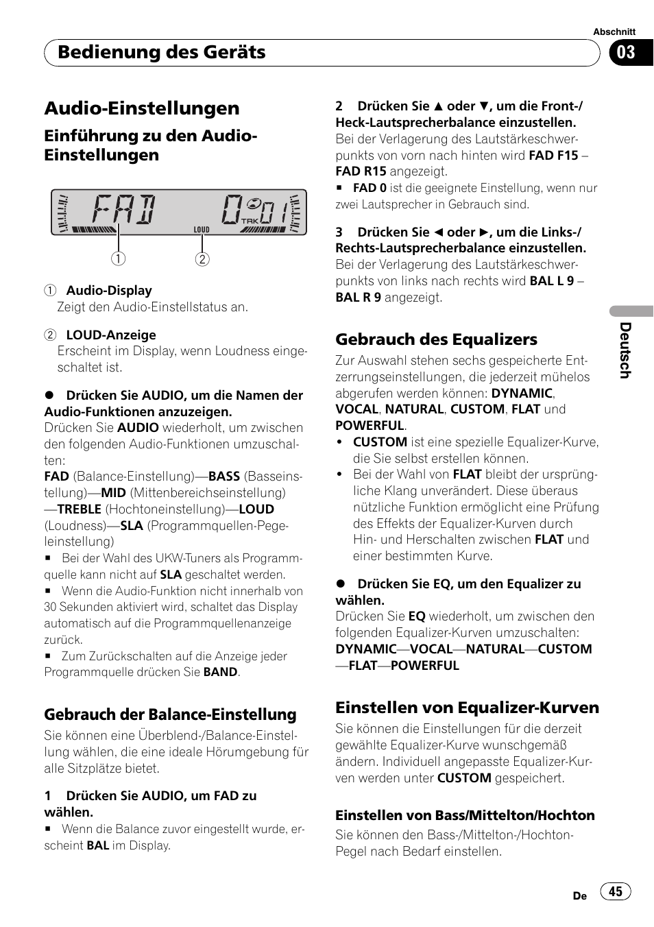 Audio-einstellungen 45, Einführung zu den audio, Einstellungen 45 | Gebrauch der balance, Einstellung 45, Gebrauch des equalizers 45, Einstellen von equalizer-kurven 45, Audio-einstellungen, Bedienung des geräts | Pioneer DEH-281MP User Manual | Page 45 / 124