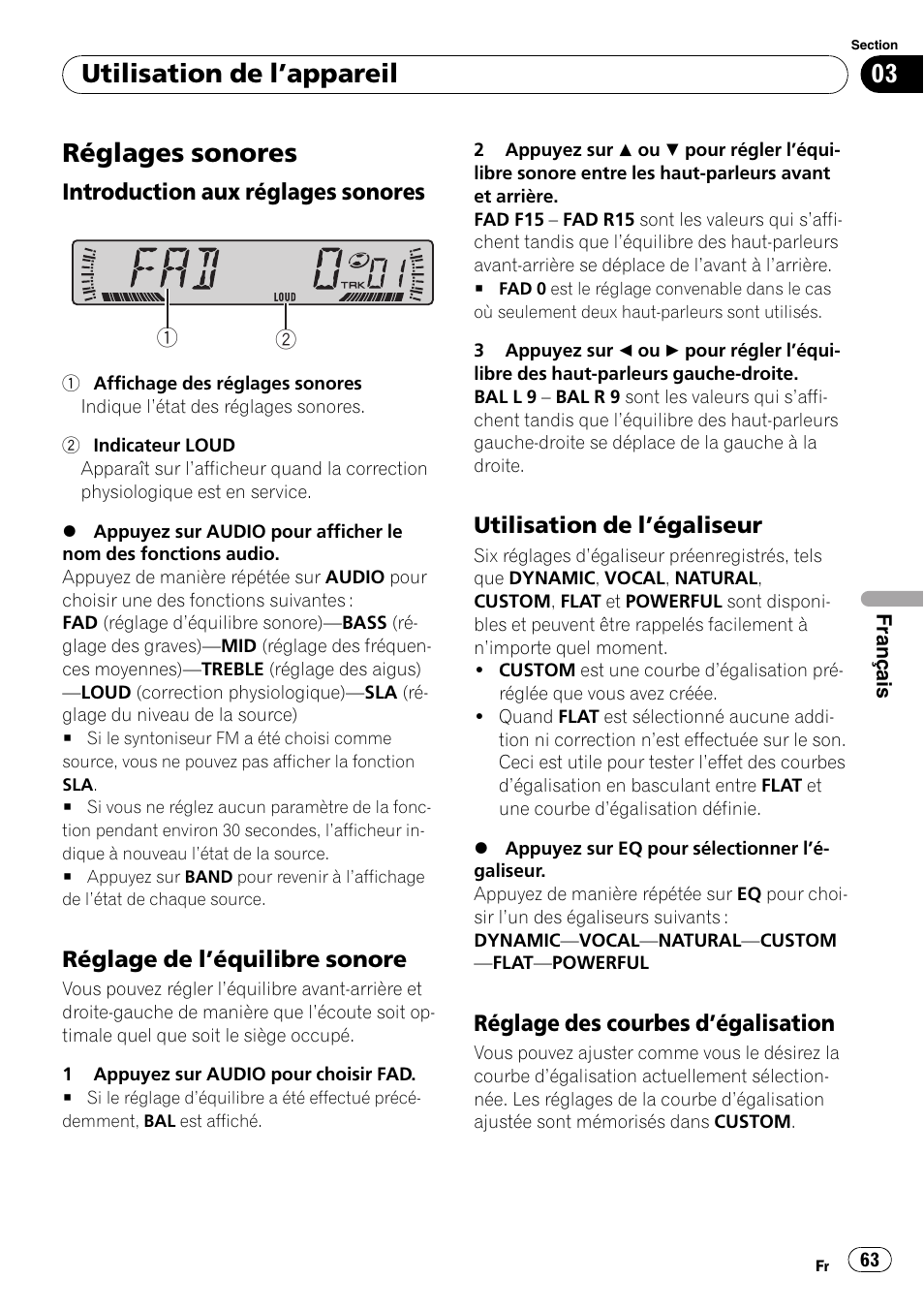 Réglages sonores 63, Introduction aux réglages, Sonores 63 | Réglage de léquilibre sonore 63, Utilisation de légaliseur 63, Réglage des courbes, Dégalisation 63, Réglages sonores, Utilisation de lappareil, Introduction aux réglages sonores | Pioneer DEH-281MP User Manual | Page 63 / 124