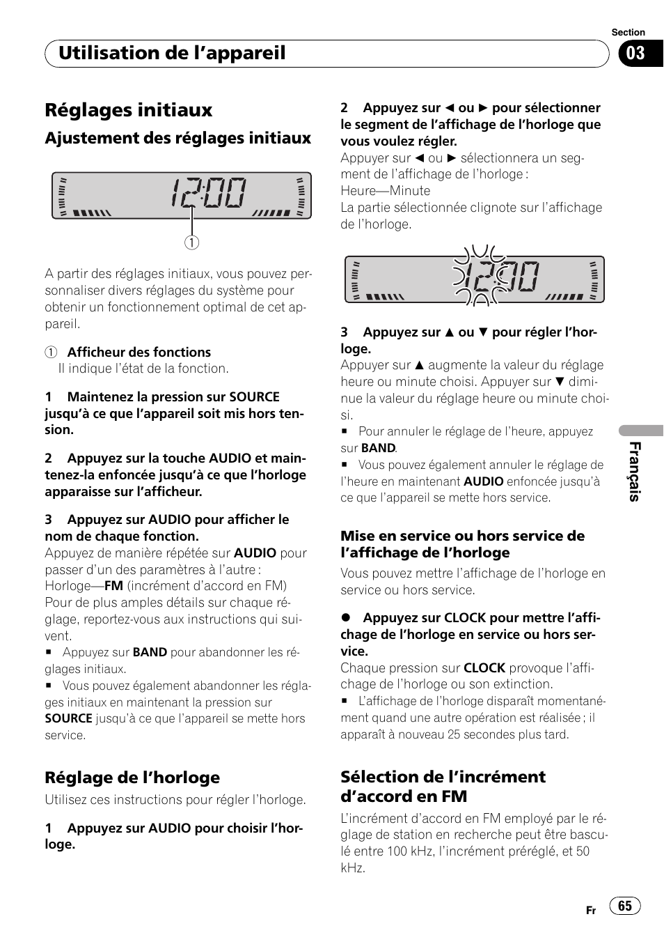 Réglages initiaux 65, Ajustement des réglages initiaux 65, Réglage de lhorloge 65 | Sélection de lincrément daccord en, Fm 65, Réglages initiaux, Utilisation de lappareil, Ajustement des réglages initiaux, Réglage de lhorloge, Sélection de lincrément daccord en fm | Pioneer DEH-281MP User Manual | Page 65 / 124