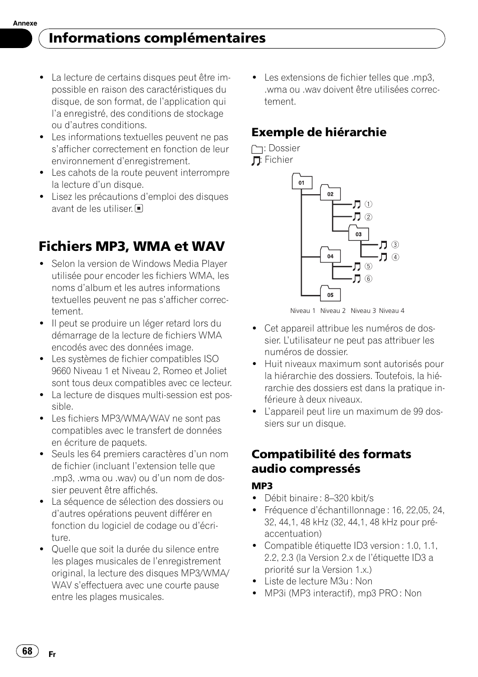 Fichiers mp3, wma et wav 68, Exemple de hiérarchie 68, Compatibilité des formats audio | Compressés 68, Fichiers mp3, wma et wav, Informations complémentaires, Exemple de hiérarchie, Compatibilité des formats audio compressés | Pioneer DEH-281MP User Manual | Page 68 / 124