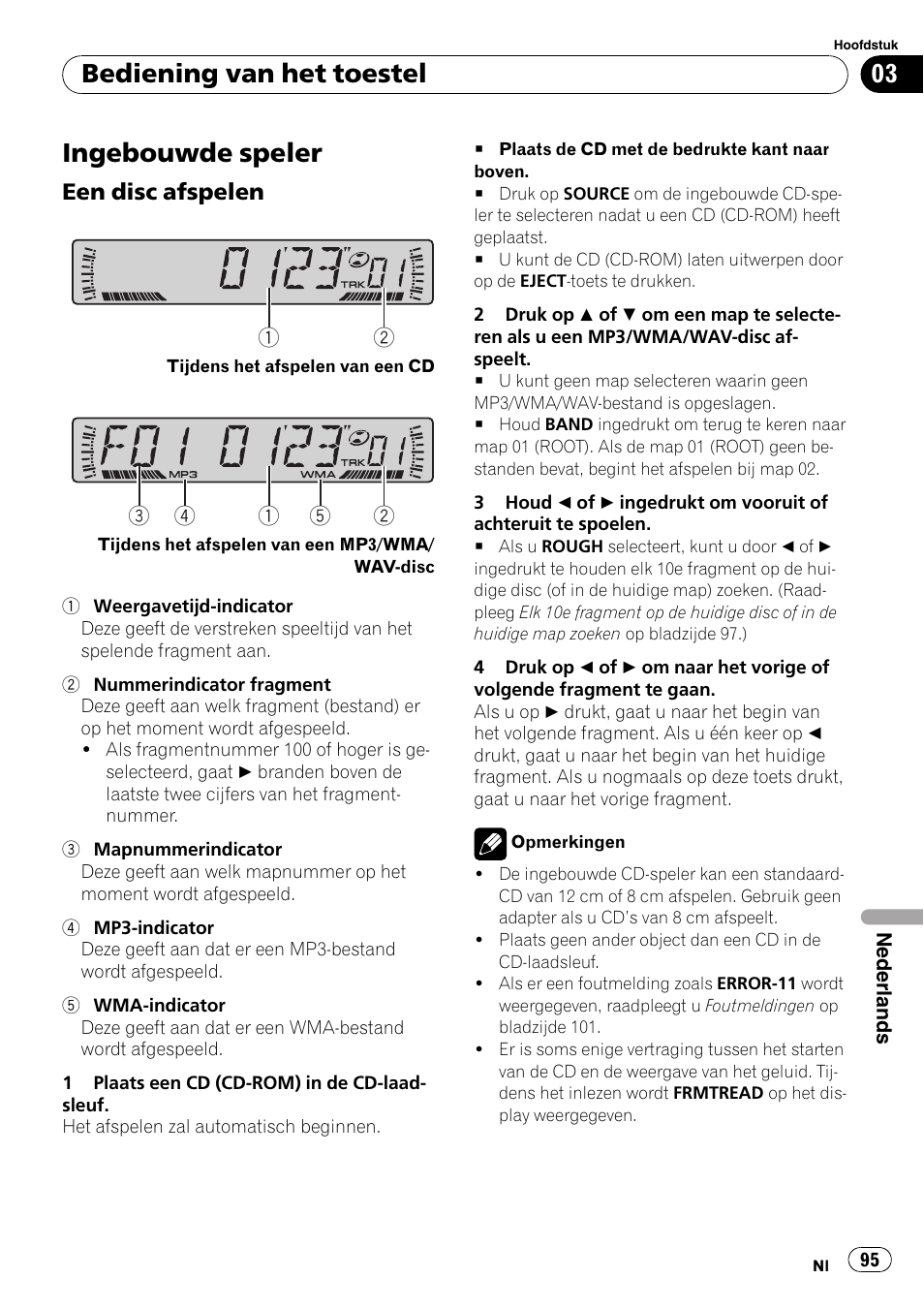 Ingebouwde speler 95, Een disc afspelen 95, Ingebouwde speler | Bediening van het toestel, Een disc afspelen | Pioneer DEH-281MP User Manual | Page 95 / 124
