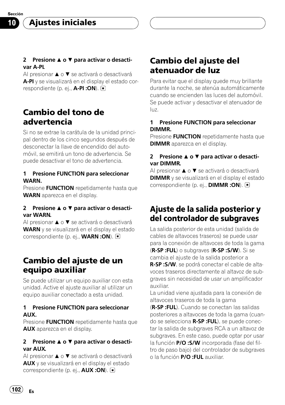 Cambio del tono de advertencia 102, Cambio del ajuste de un equipo, Auxiliar 102 | Cambio del ajuste del atenuador de luz 102, Ajuste de la salida posterior y del controlador, De subgraves 102, Cambio del tono de advertencia, Cambio del ajuste de un equipo auxiliar, Cambio del ajuste del atenuador de luz, Ajustes iniciales | Pioneer DEH-P5500MP User Manual | Page 102 / 116