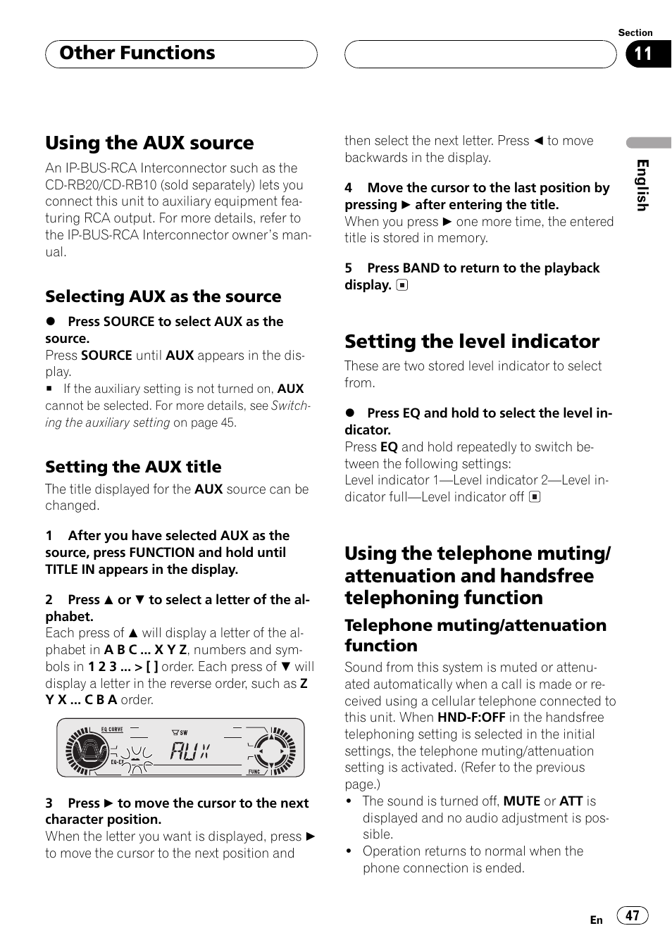 Other functions using the aux source 47, Selecting aux as the source 47, Setting the aux title 47 | Handsfree telephoning function 47, Telephone muting/attenuation, Function 47, Using the aux source, Setting the level indicator, Other functions | Pioneer DEH-P5500MP User Manual | Page 47 / 116