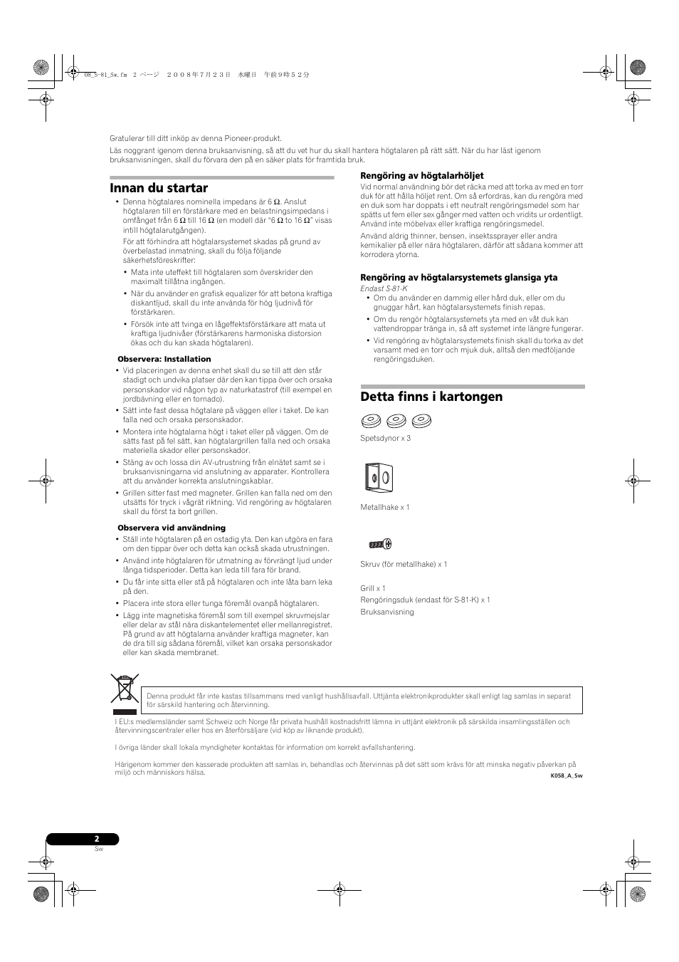 Innan du startar, Detta finns i kartongen | Pioneer S-81-QL User Manual | Page 30 / 54