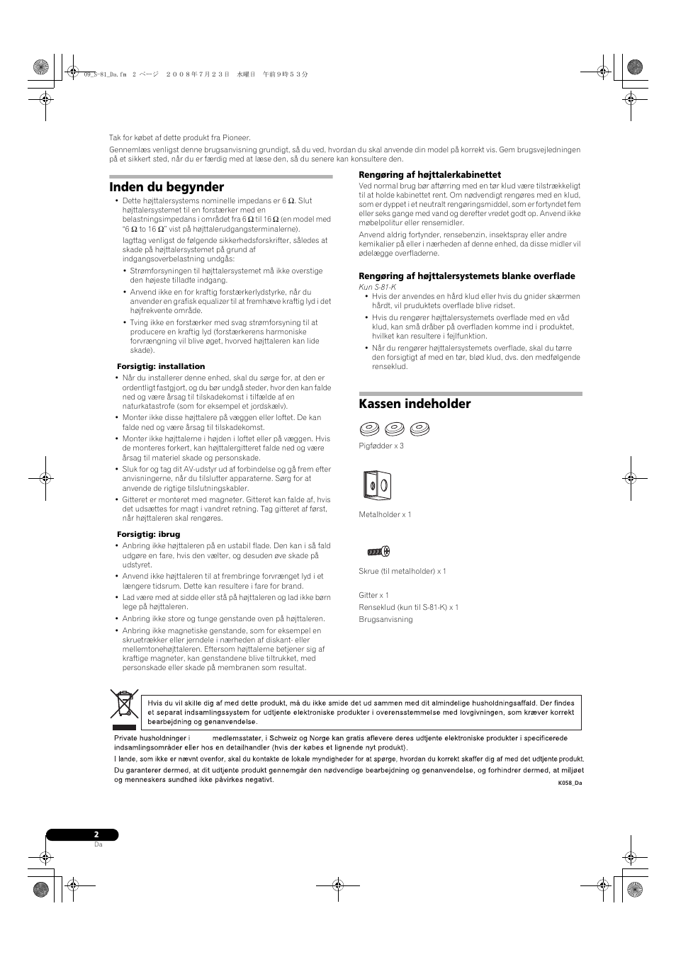 Inden du begynder, Kassen indeholder | Pioneer S-81-QL User Manual | Page 34 / 54