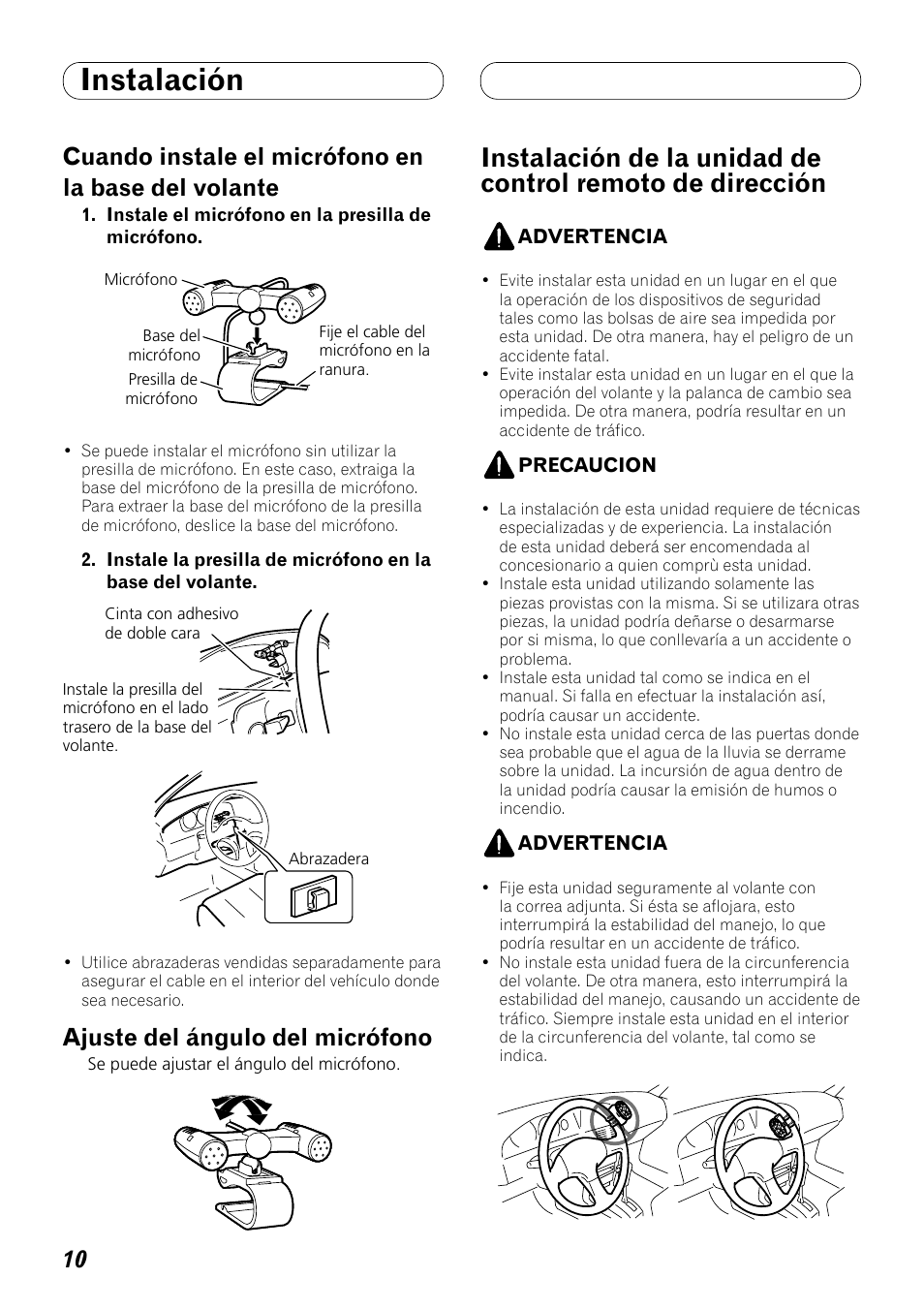 Cuando instale el micrófono en la base, Del volante, Ajuste del ángulo del micrófono | Instalación de la unidad de control remoto, De dirección, Instalación, Cuando instale el micrófono en la base del volante | Pioneer DEH-P8100BT User Manual | Page 20 / 72